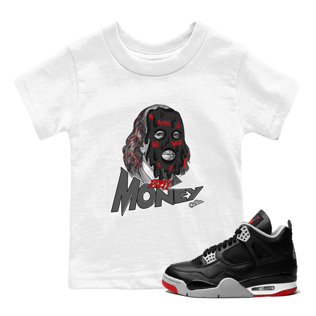 Dirty Money snkmatch Tee Kids - Air Jordan 4 Bred Reimagined