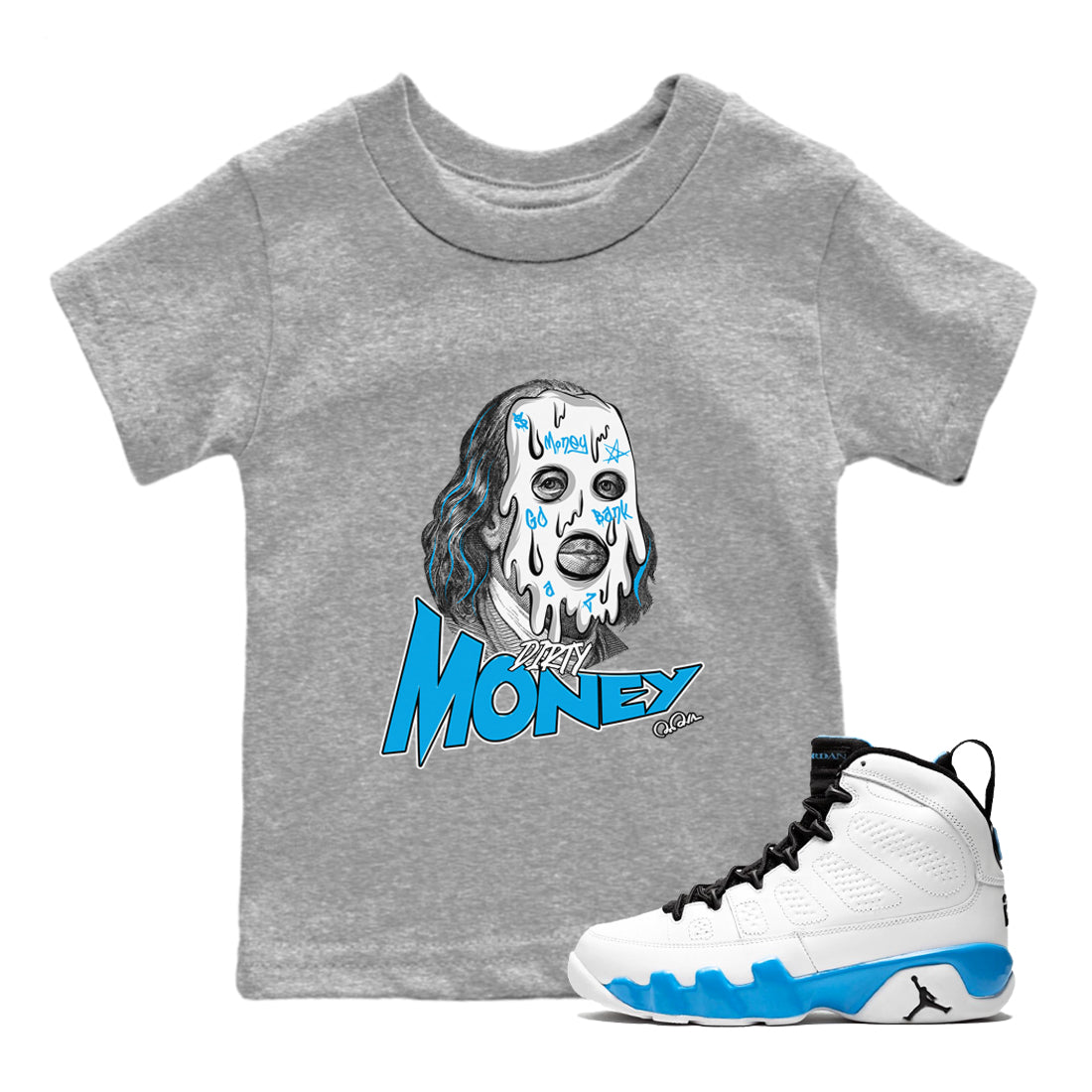 Dirty Money snkmatch Tees Kids - Air Jordan 9 Powder Blue