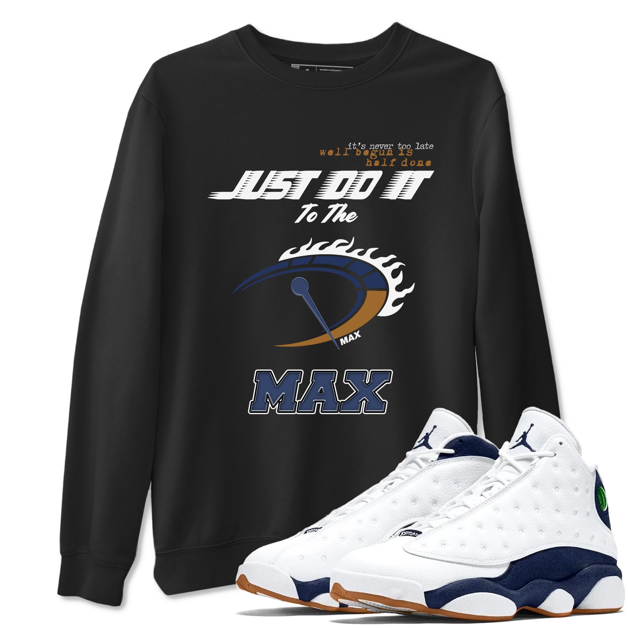 Do It To The Max snkmatch Tees - Air Jordan 13 Midnight Navy