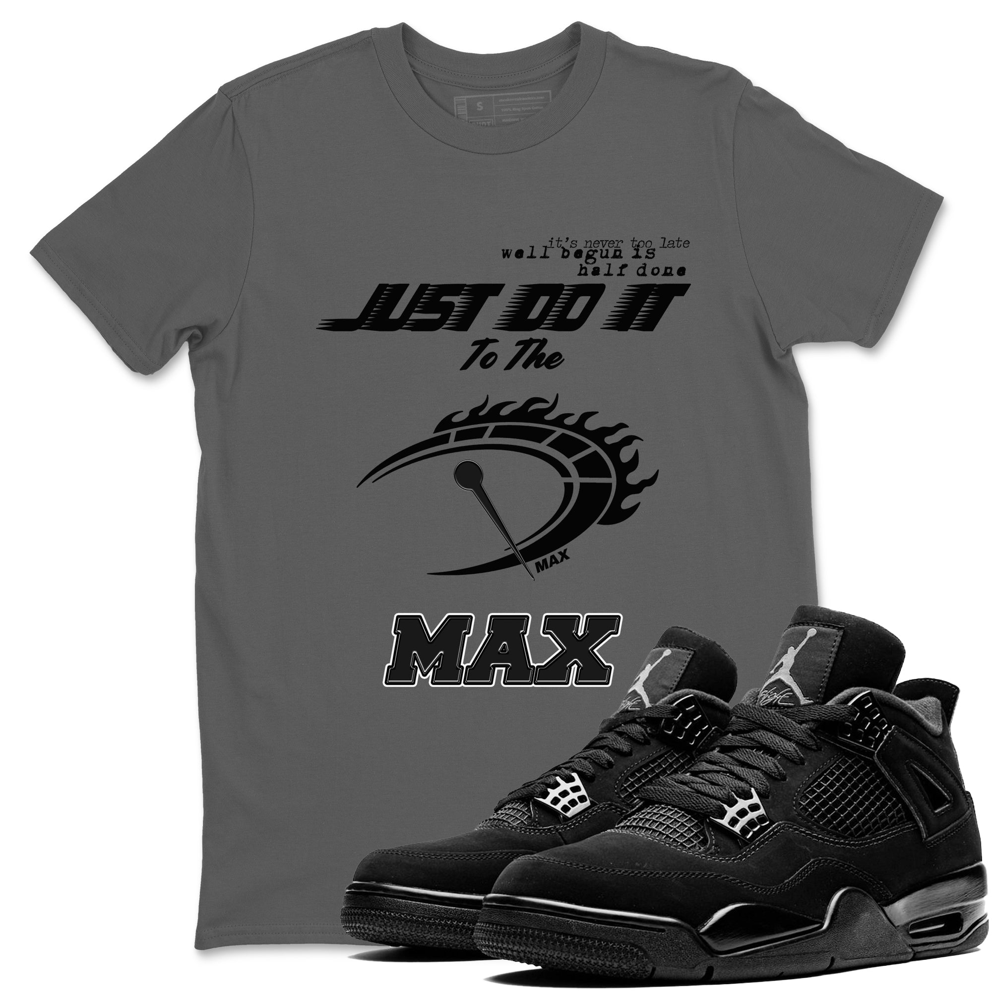 Do It To The Max snkmatch Tees - Air Jordan 4 Black Cat