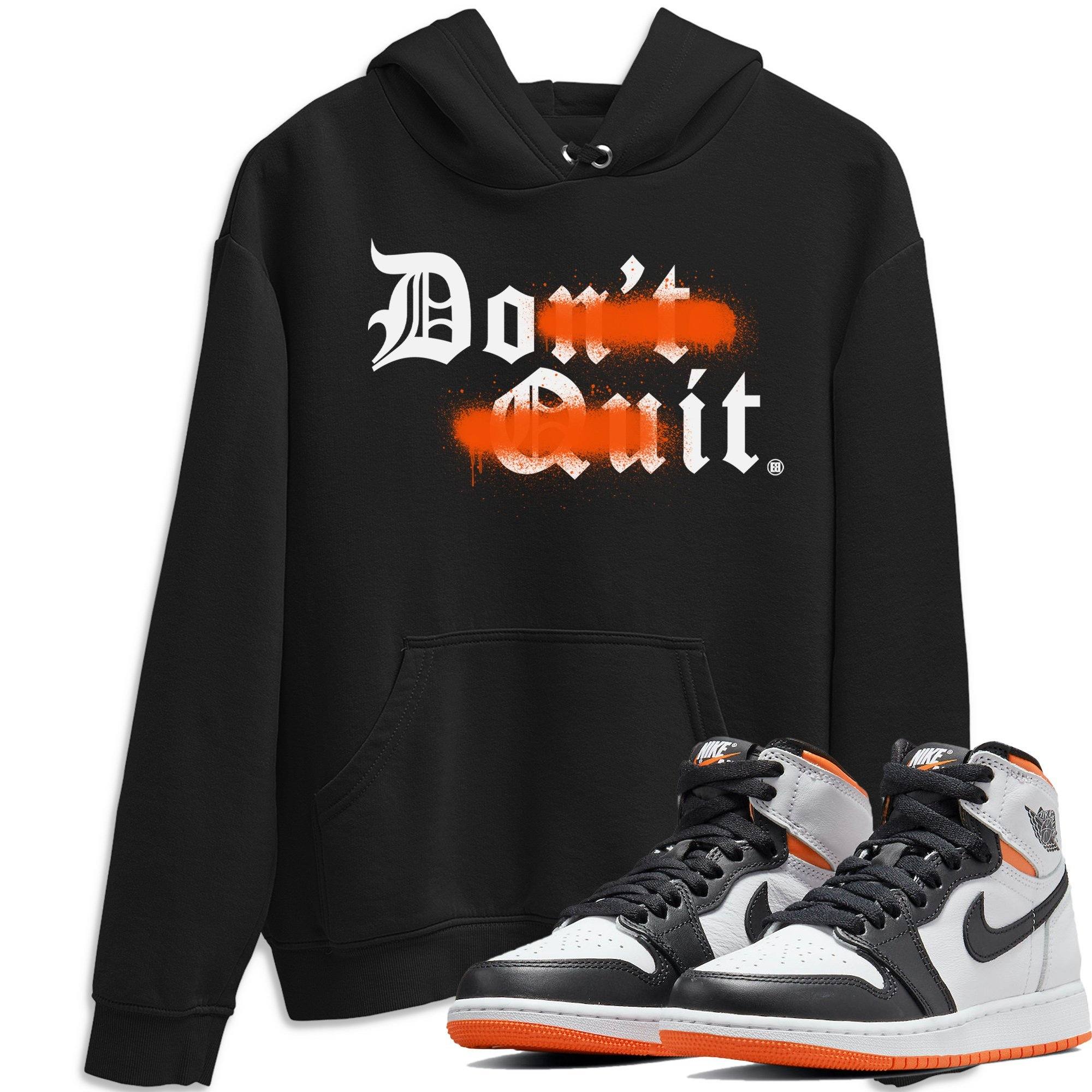Don't Quit Do It Unisex Tops - Air Jordan 1 Electro Orange