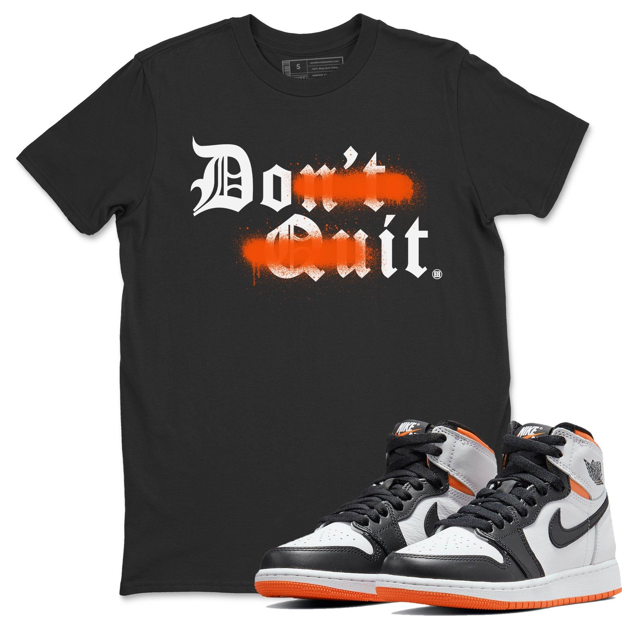 Don't Quit Do It Unisex Tops - Air Jordan 1 Electro Orange