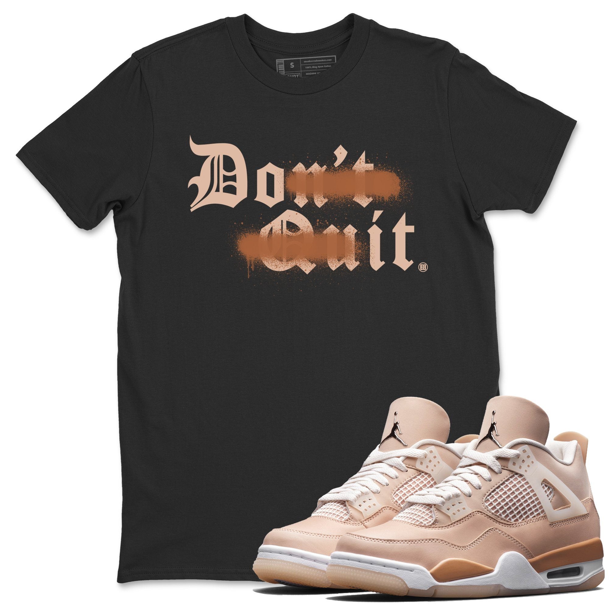 Don't Quit Do It Unisex Tops - Air Jordan 4 Shimmer