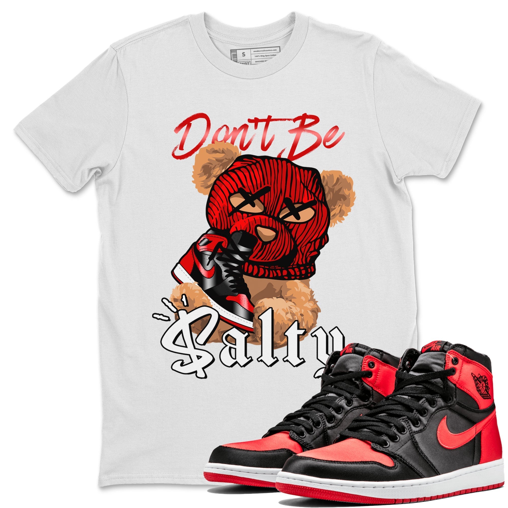Don't Be Salty Bear Unisex Tops - Air Jordan 1 Satin Bred