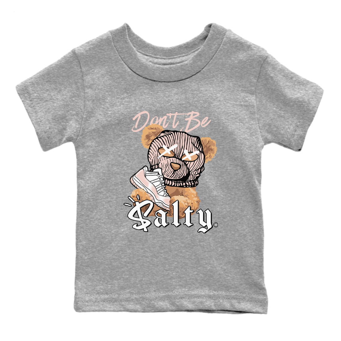 Don't Be Salty Bear snkmatch Tees Kids - Air Jordan 11 Legend Pink