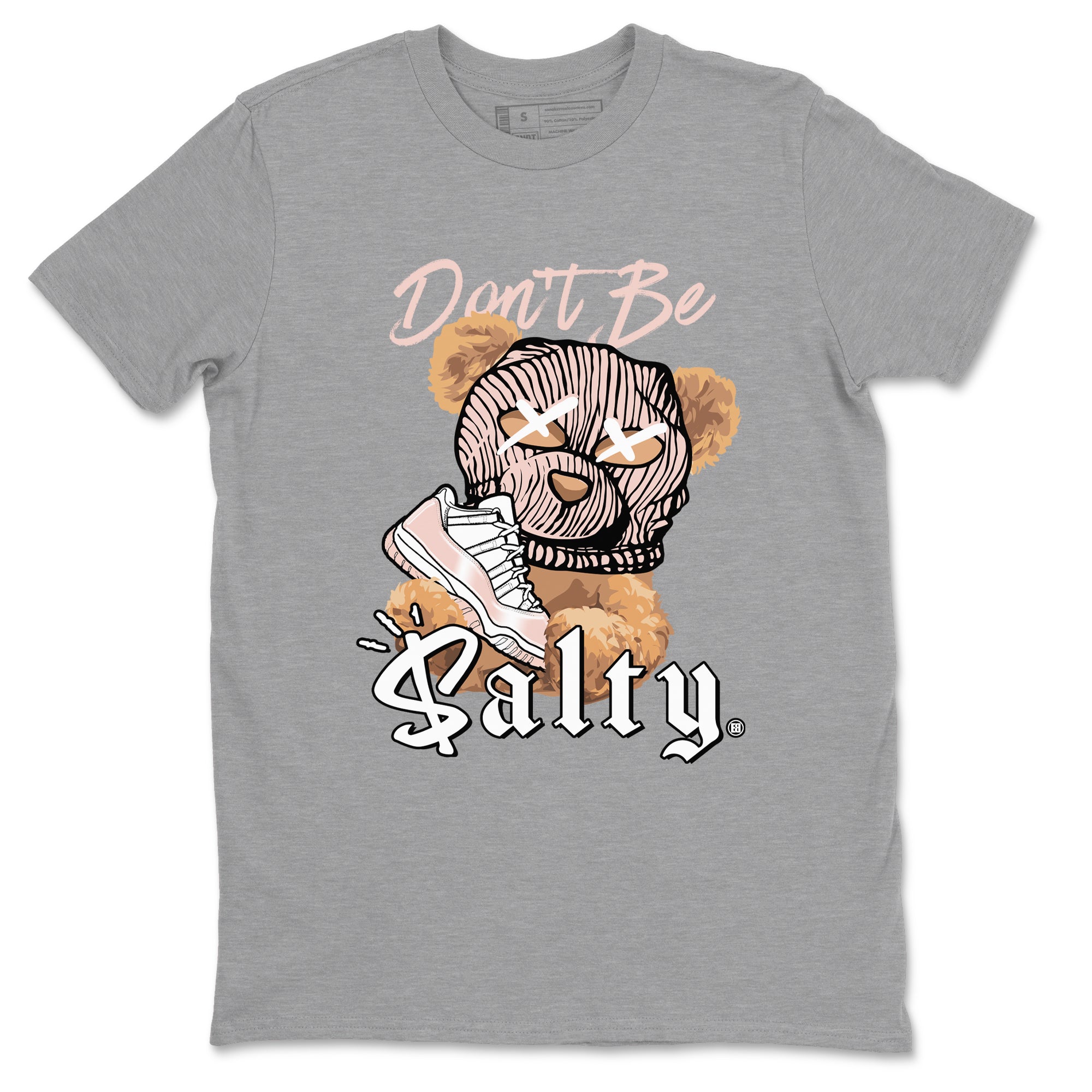 Don't Be Salty Bear snkmatch Tees - Air Jordan 11 Legend Pink