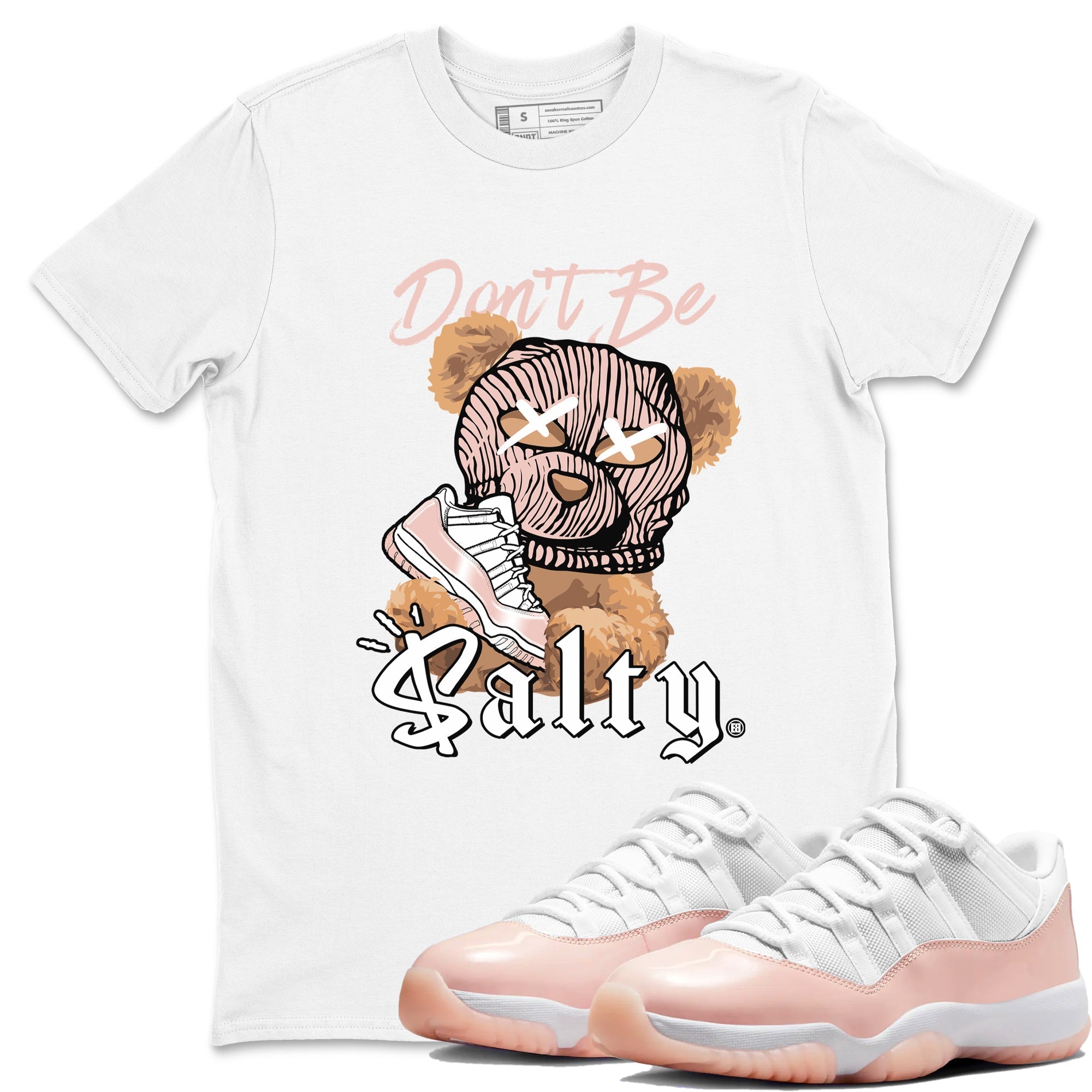 Don't Be Salty Bear snkmatch Tees - Air Jordan 11 Legend Pink