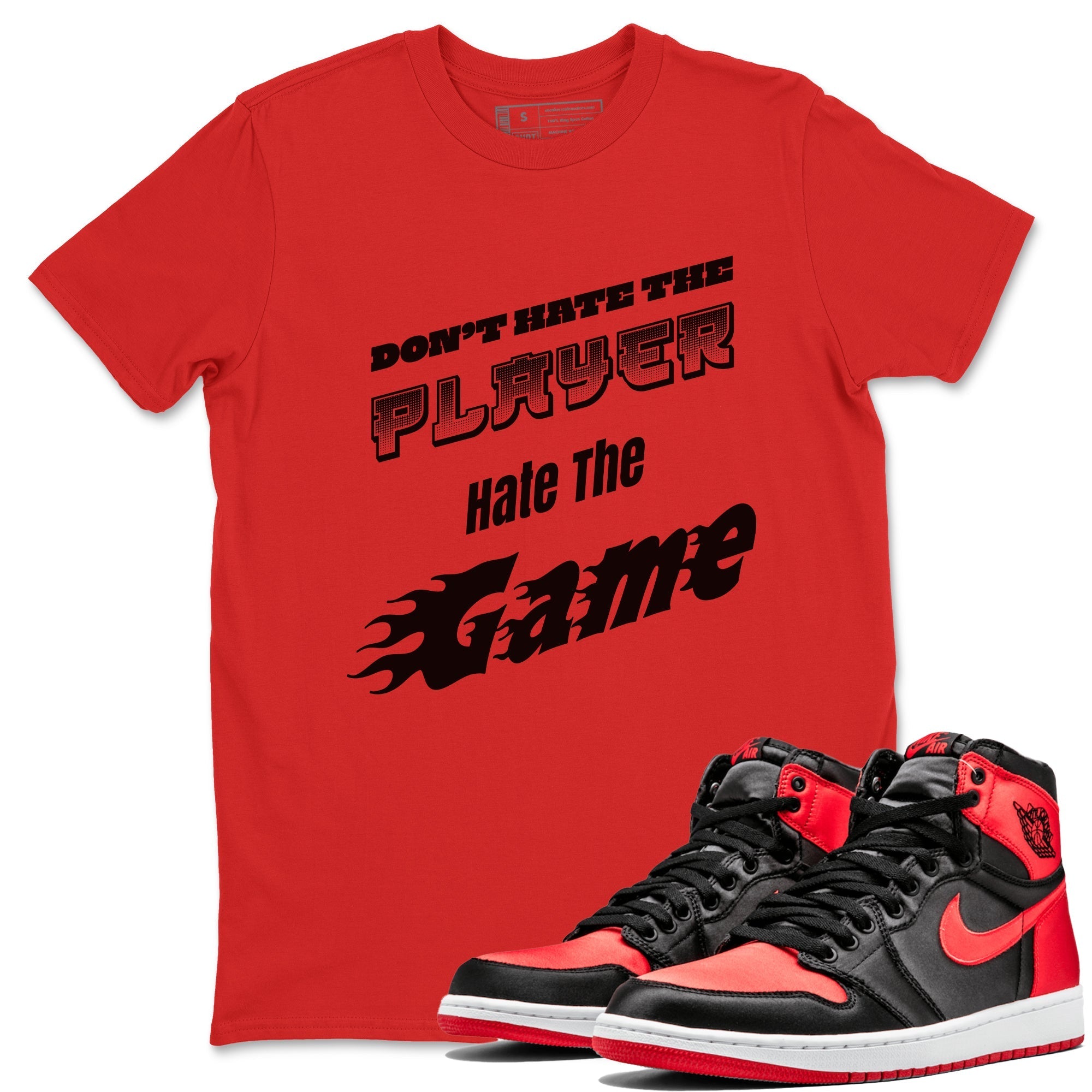 Don't Hate The Player snkmatch Tee - Air Jordan 1 Satin Bred
