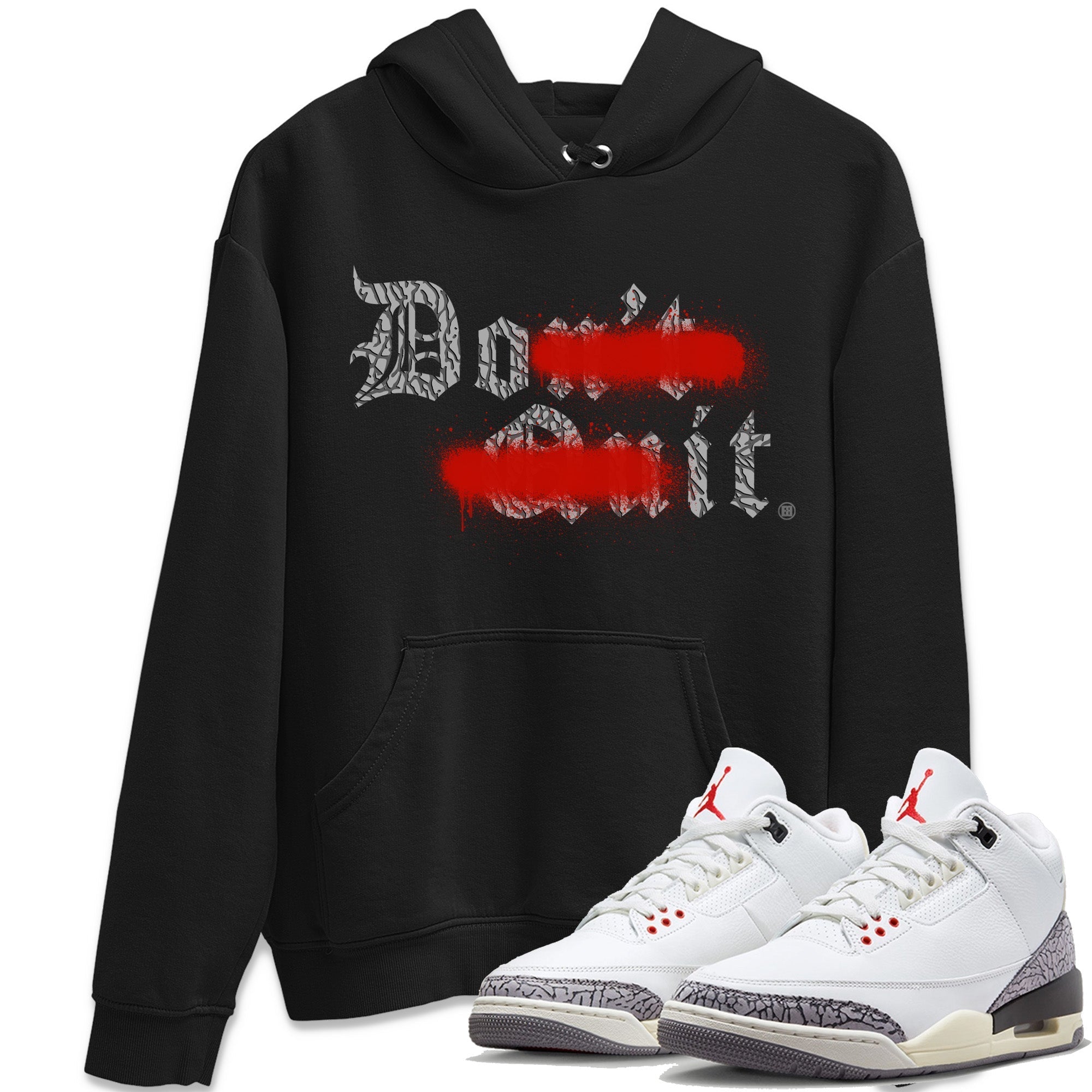 Don't Quit Do It Unisex Tops - Air Jordan 3 White Cement