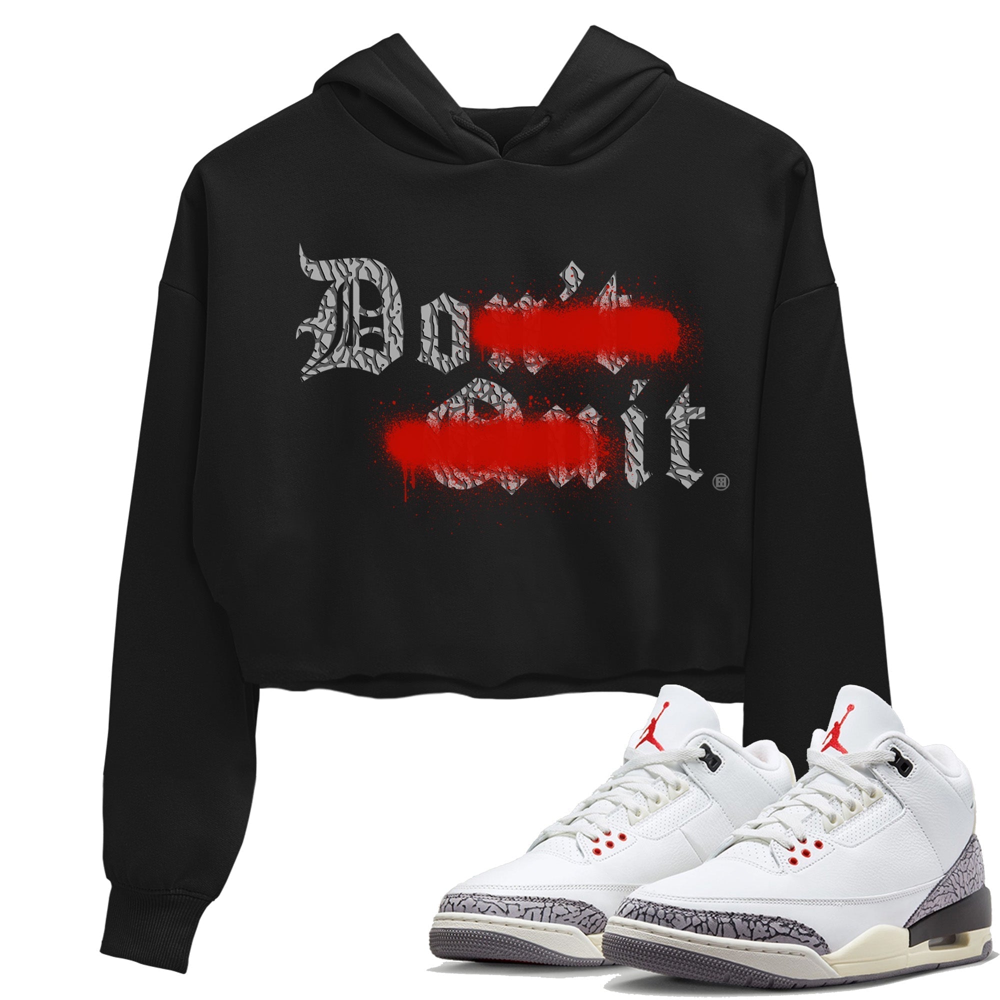 Don't Quit Do It Women's Tops - Air Jordan 3 White Cement