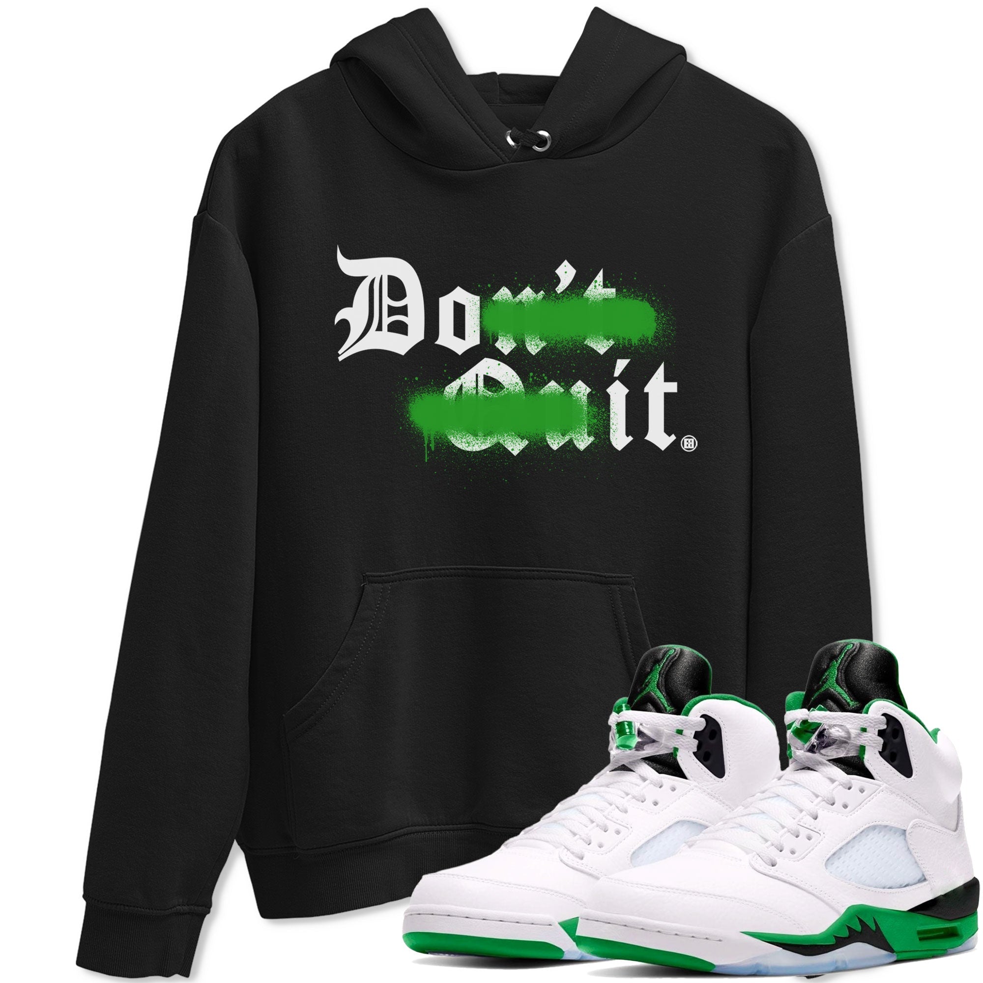 Don't Quit Do It snkmatch Tee - Air Jordan 5 Lucky Green