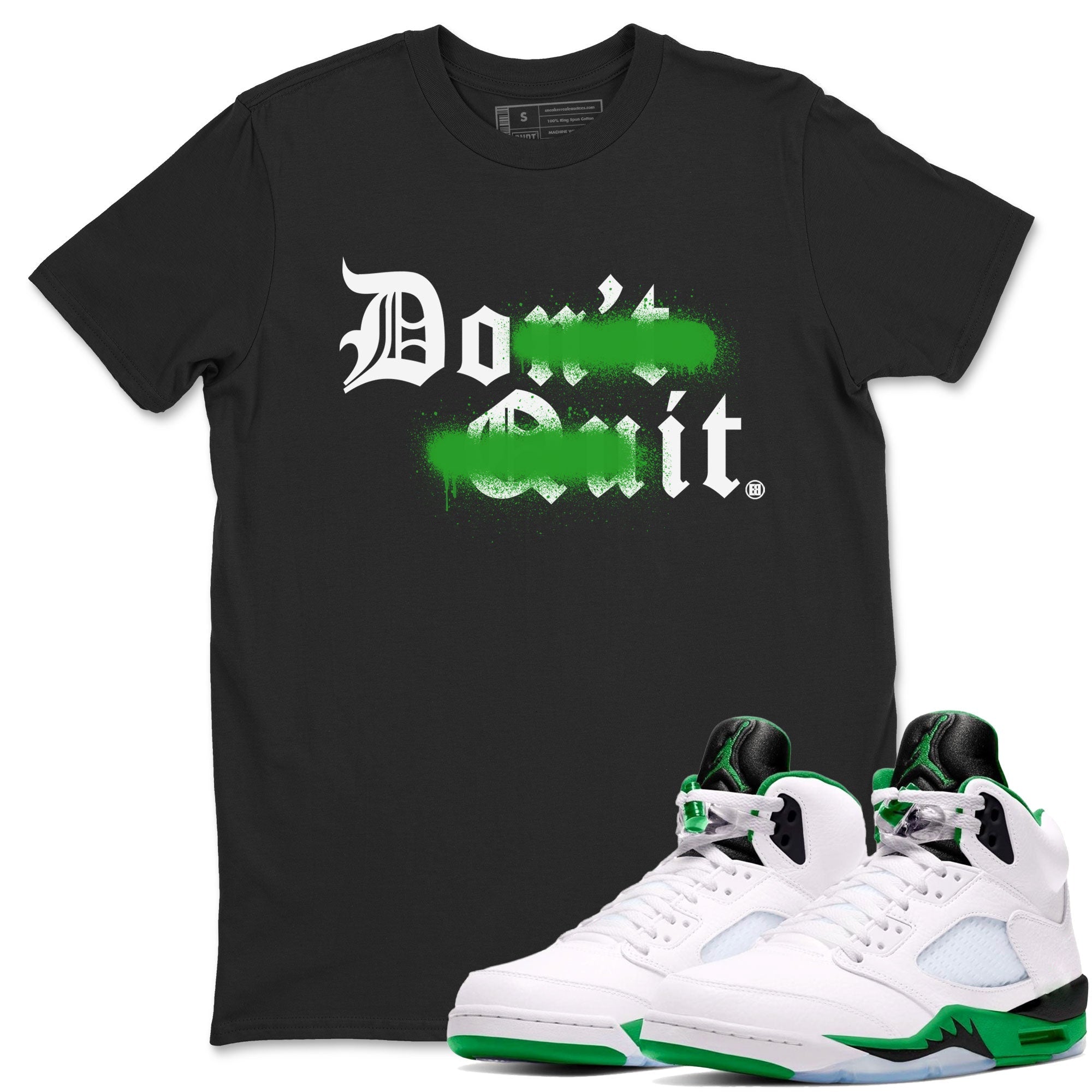 Don't Quit Do It snkmatch Tee - Air Jordan 5 Lucky Green