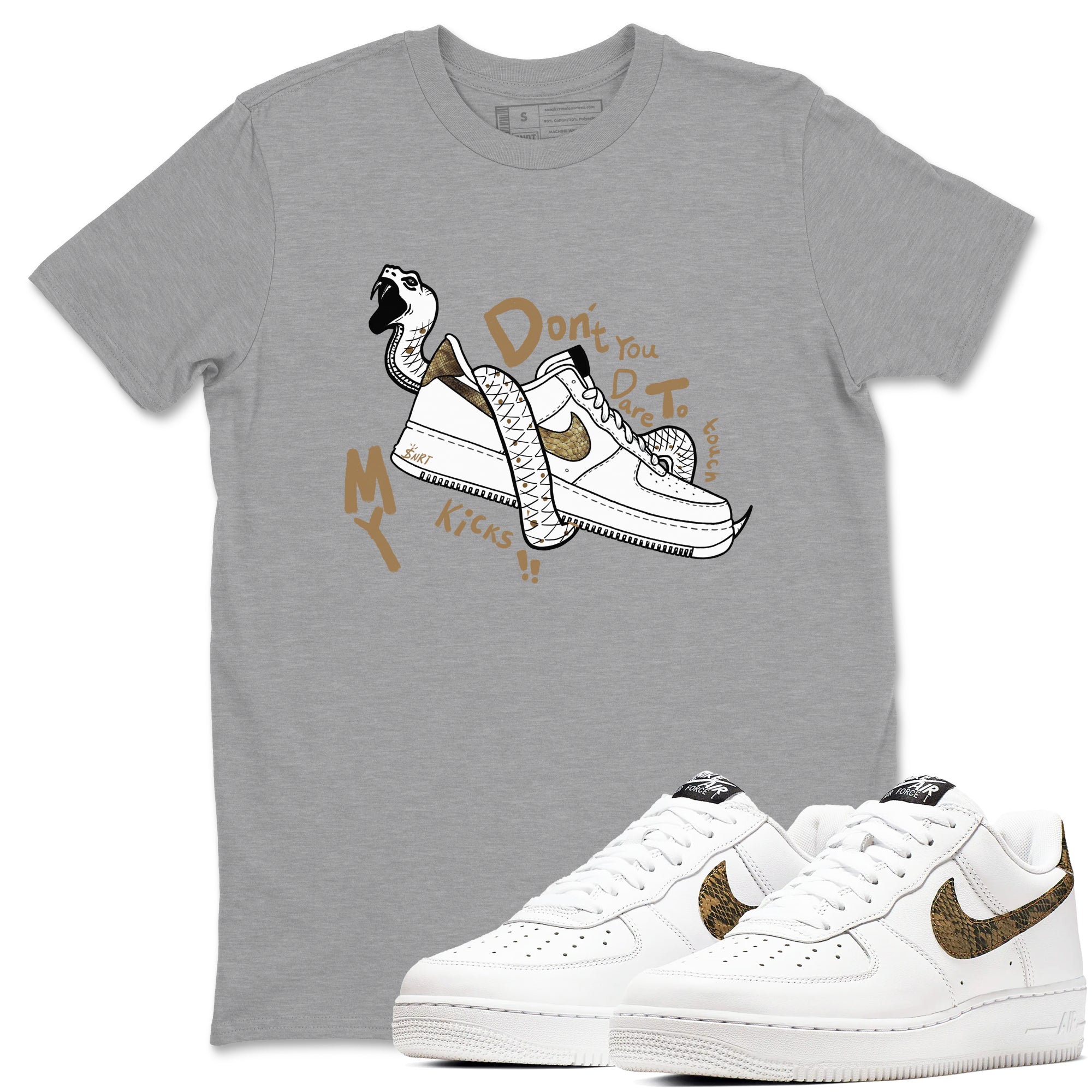 Don't Touch My Kicks snkmatch Tees - Air Force 1 Ivory Snake