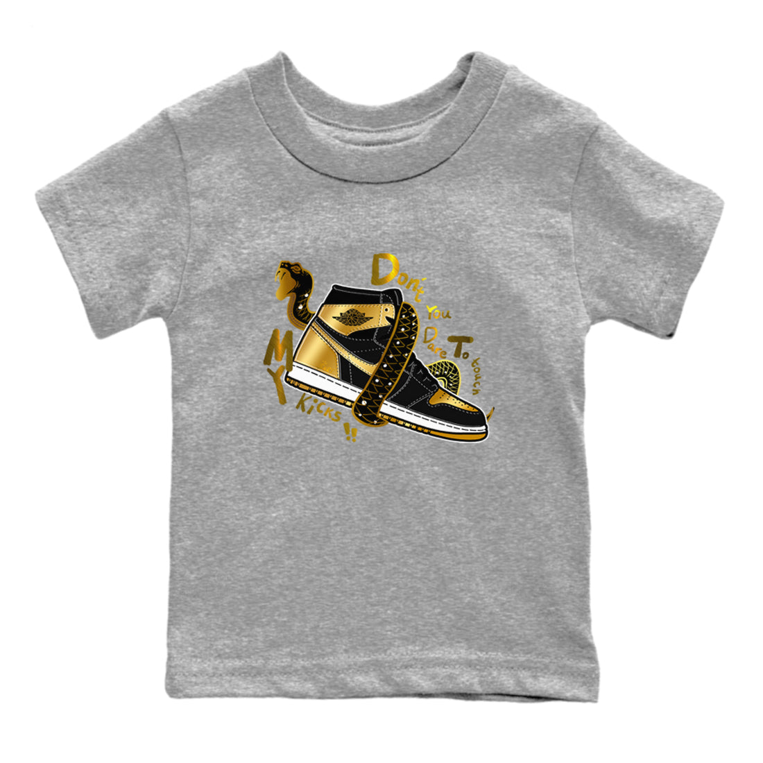 Don't Touch My Kicks snkmatch Tees Kids - Air Jordan 1 Black Metallic Gold