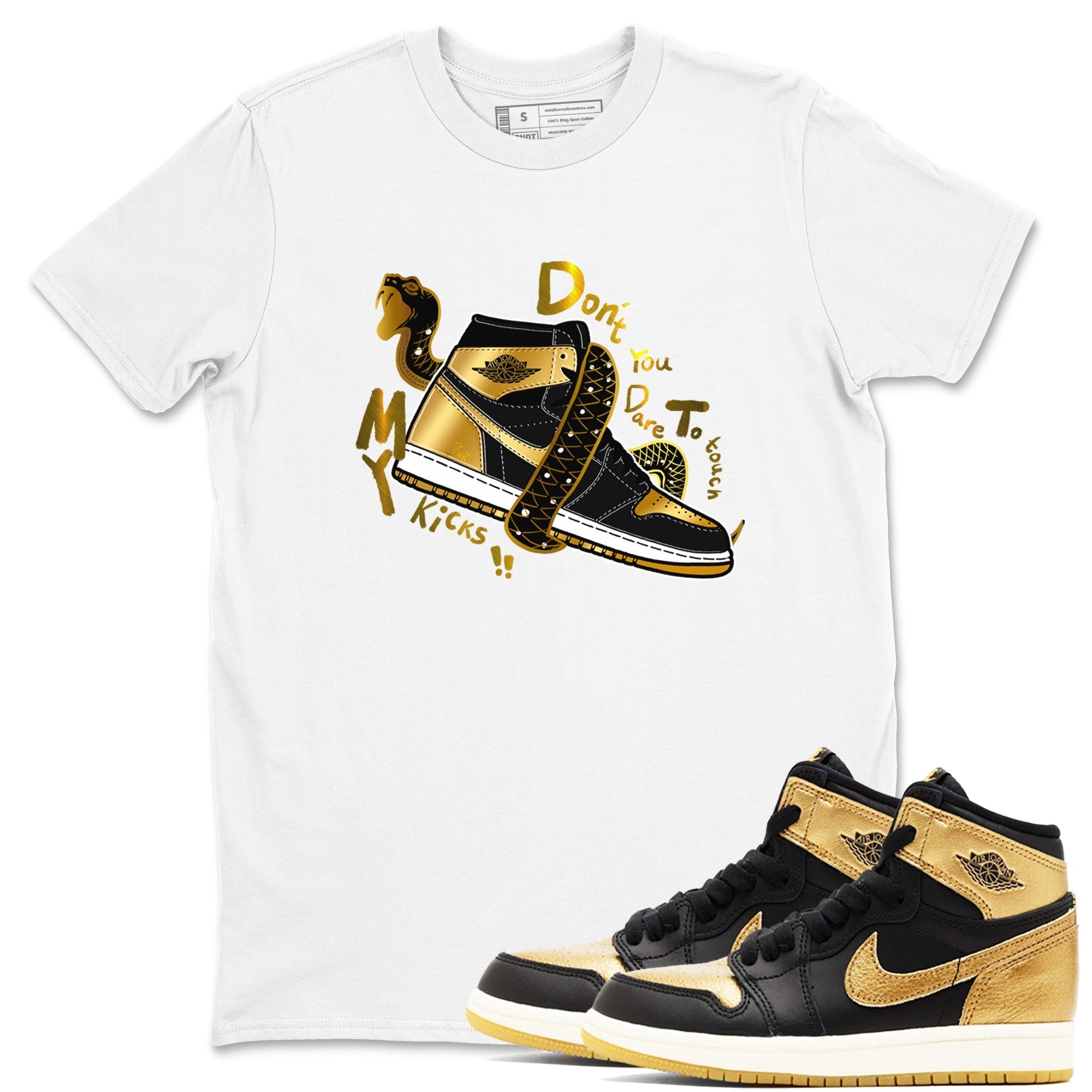 Don't Touch My Kicks snkmatch Tees - Air Jordan 1 Black Metallic Gold