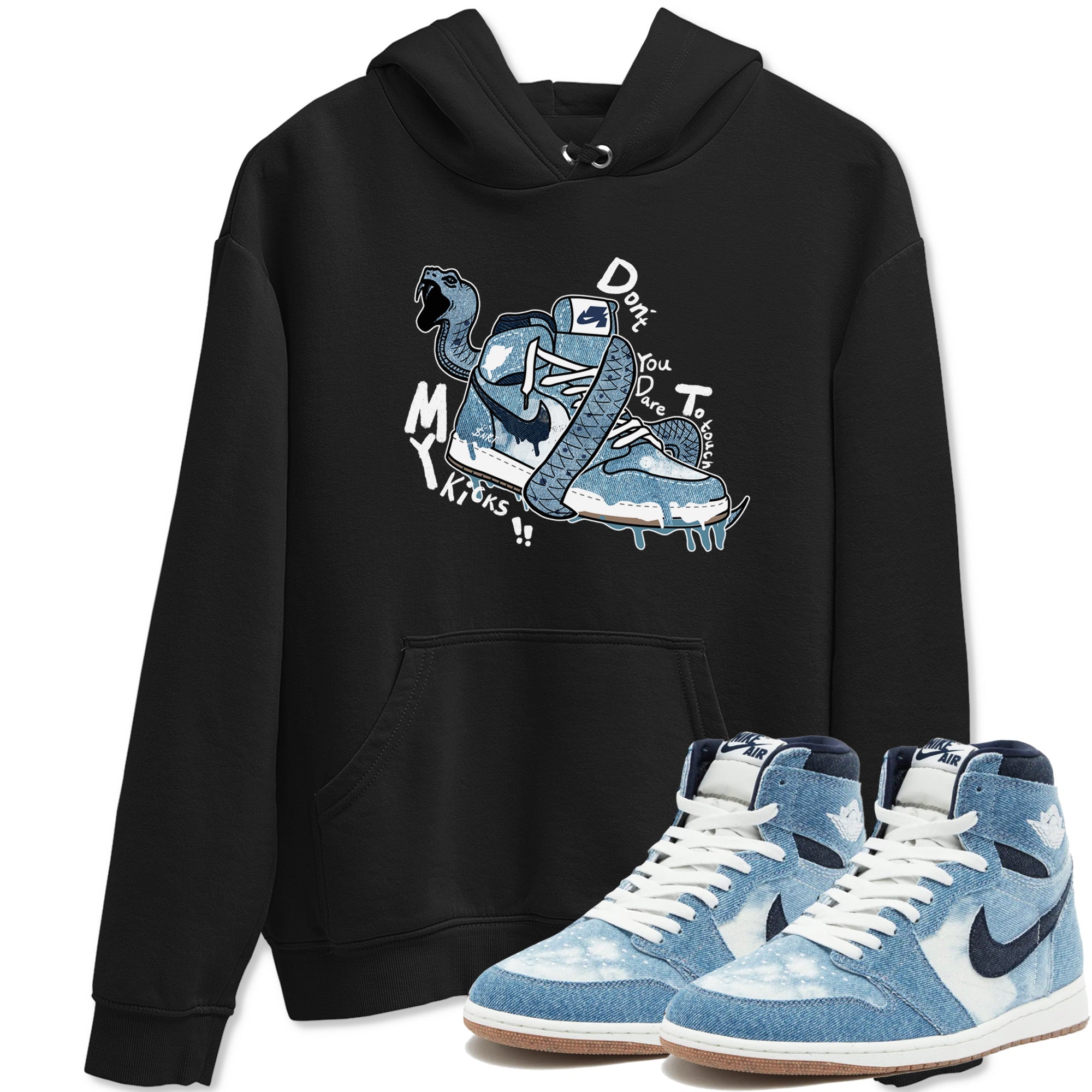 Don't Touch My Kicks snkmatch Tees - Air Jordan 1 Denim 2024