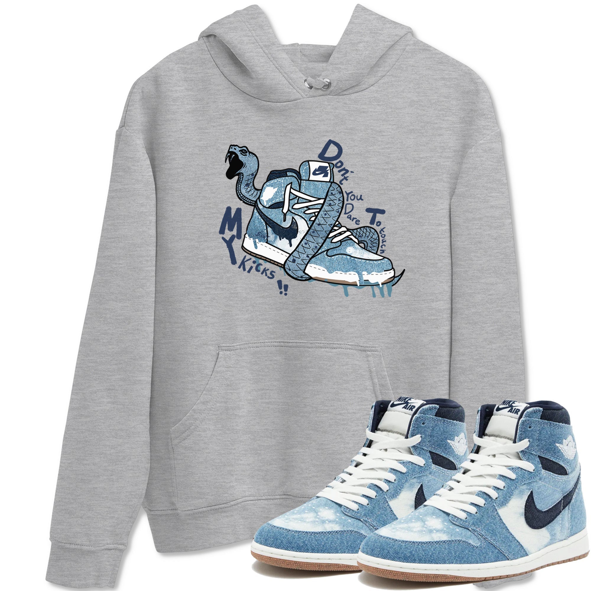 Don't Touch My Kicks snkmatch Tees - Air Jordan 1 Denim 2024