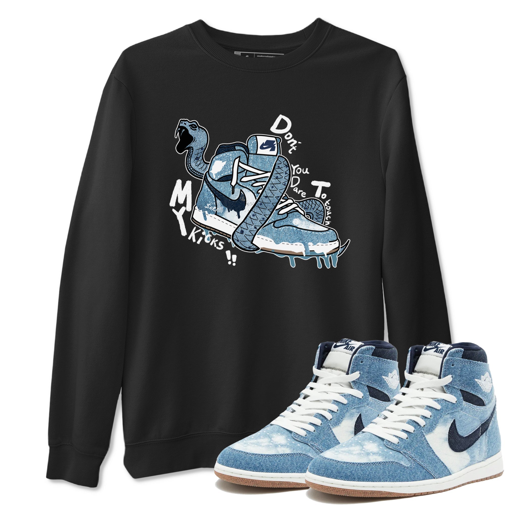 Don't Touch My Kicks snkmatch Tees - Air Jordan 1 Denim 2024