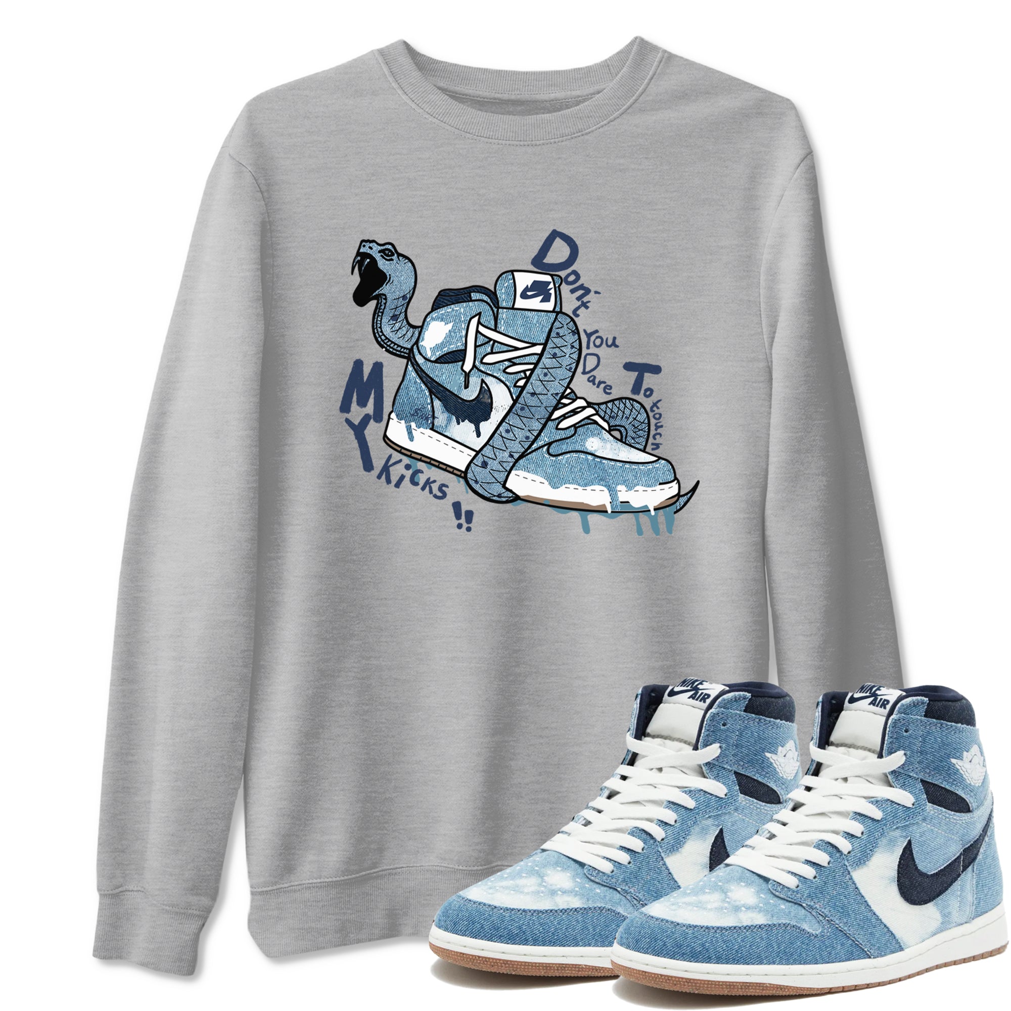 Don't Touch My Kicks snkmatch Tees - Air Jordan 1 Denim 2024