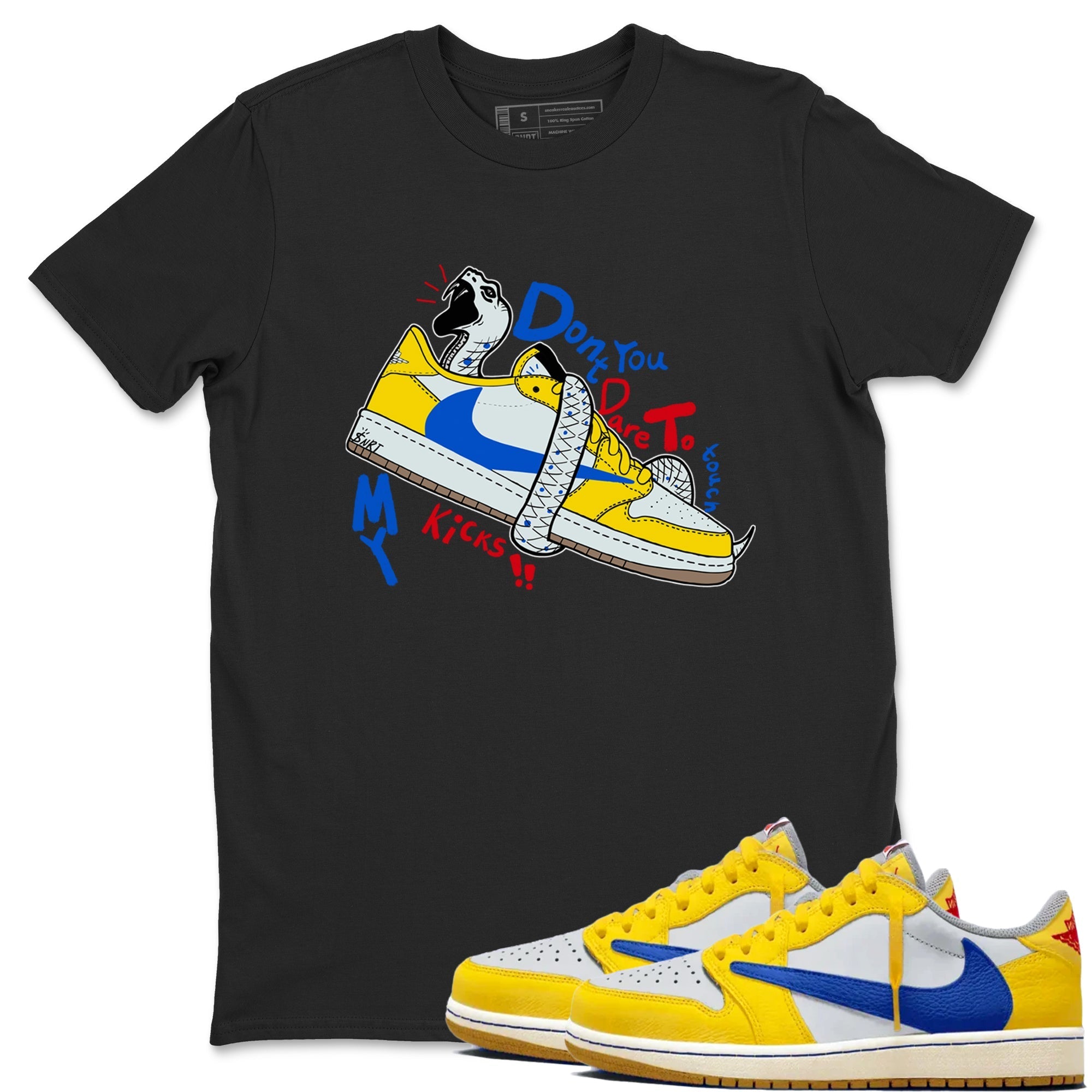 Don't Touch My Kicks snkmatch Tees - Air Jordan 1 Travis Scott Canary