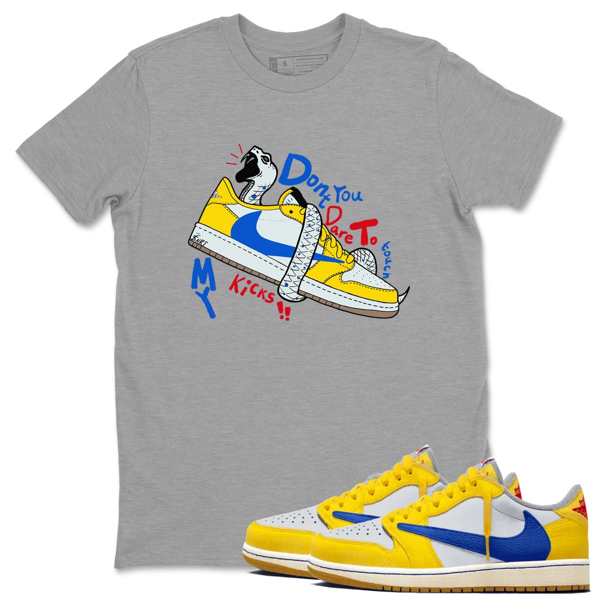 Don't Touch My Kicks snkmatch Tees - Air Jordan 1 Travis Scott Canary