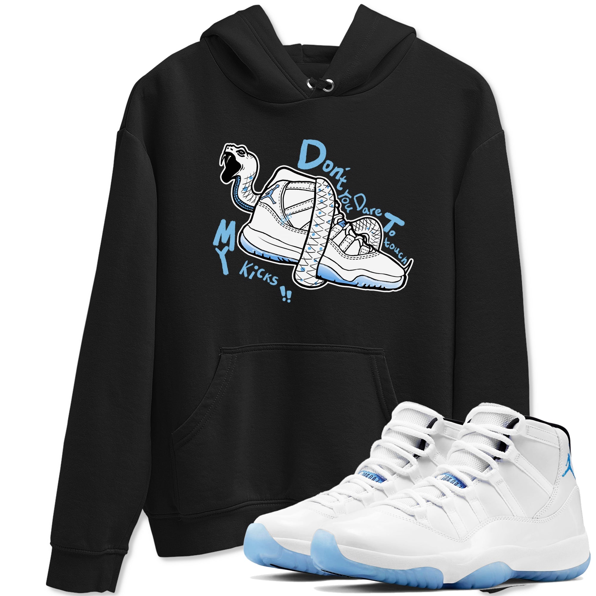 Don't Touch My Kicks snkmatch Tees - Air Jordan 11 Legend Blue