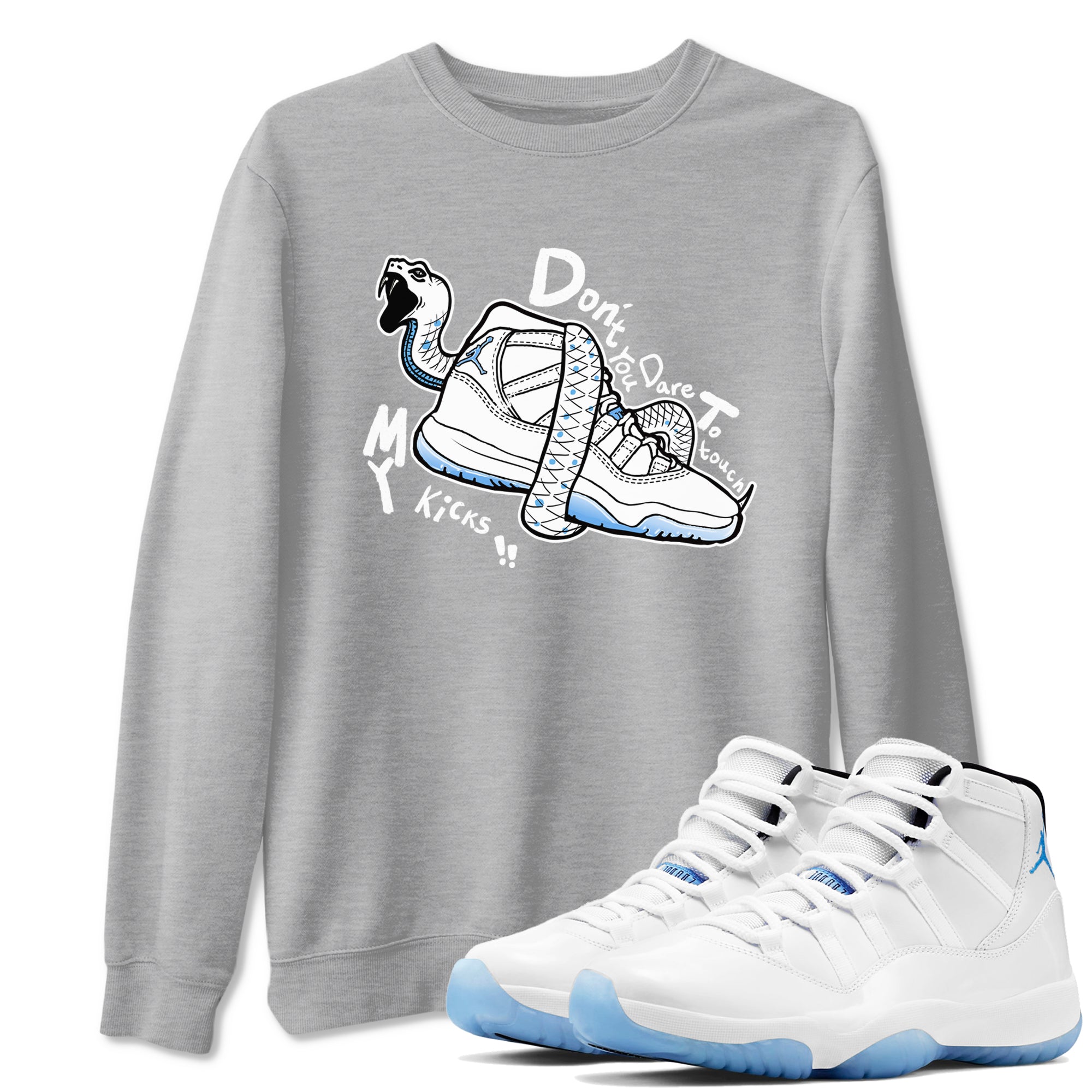 Don't Touch My Kicks snkmatch Tees - Air Jordan 11 Legend Blue