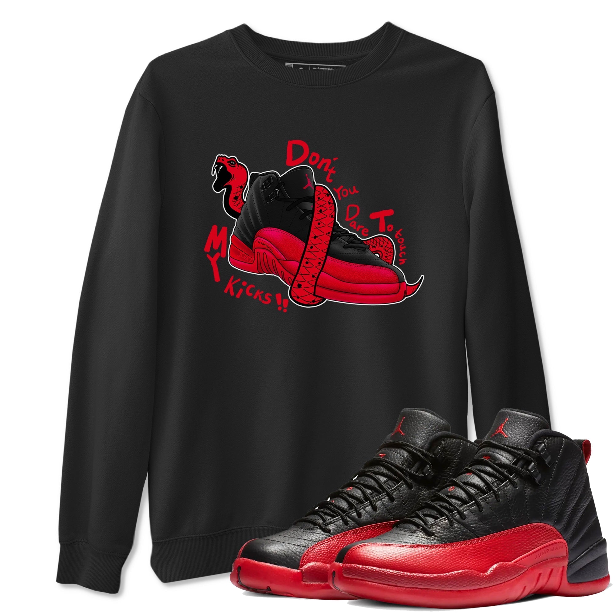 Don't Touch My Kicks snkmatch Tees - Air Jordan 12 Flu Game