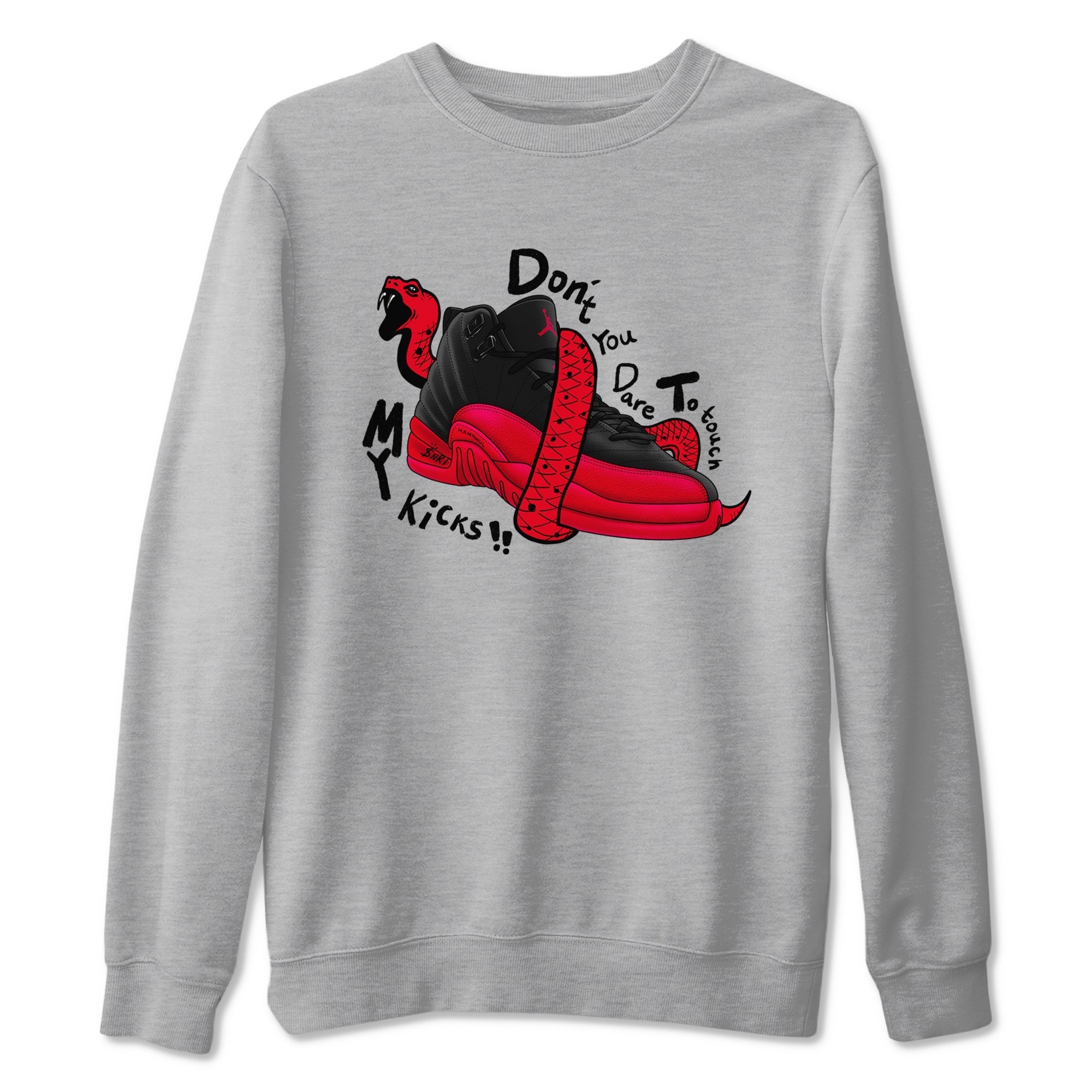 Don't Touch My Kicks snkmatch Tees - Air Jordan 12 Flu Game
