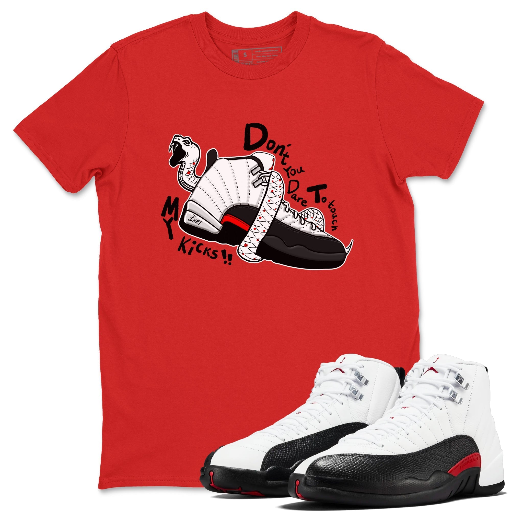 Don't Touch My Kicks snkmatch Tees - Air Jordan 12 Taxi Flip