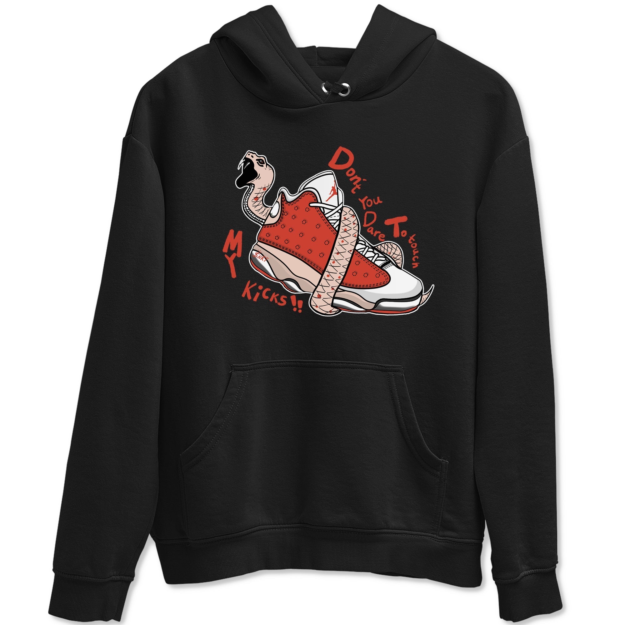 Don't Touch My Kicks snkmatch Tees - Air Jordan 13 Dune Red