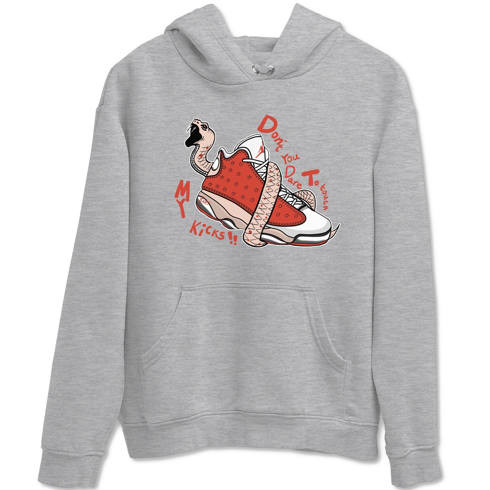 Don't Touch My Kicks snkmatch Tees - Air Jordan 13 Dune Red
