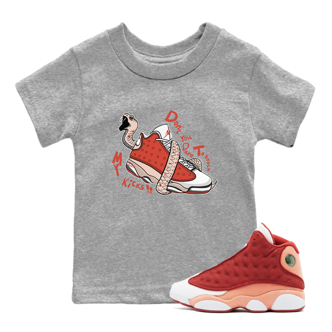 Don't Touch My Kicks snkmatch Tees Kids - Air Jordan 13 Dune Red