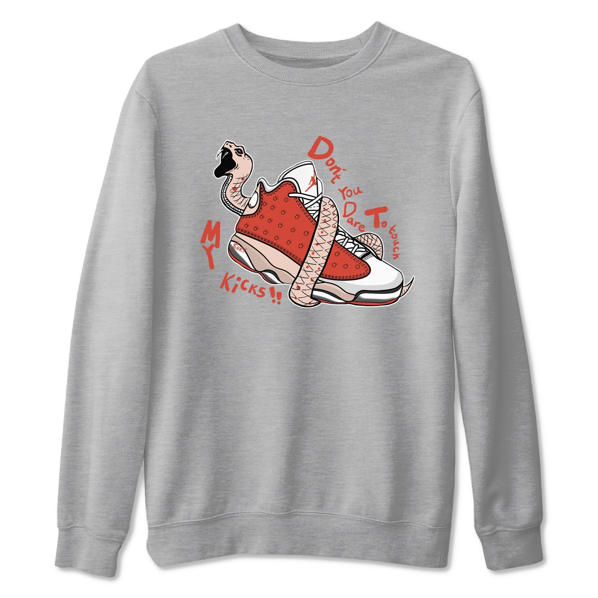 Don't Touch My Kicks snkmatch Tees - Air Jordan 13 Dune Red