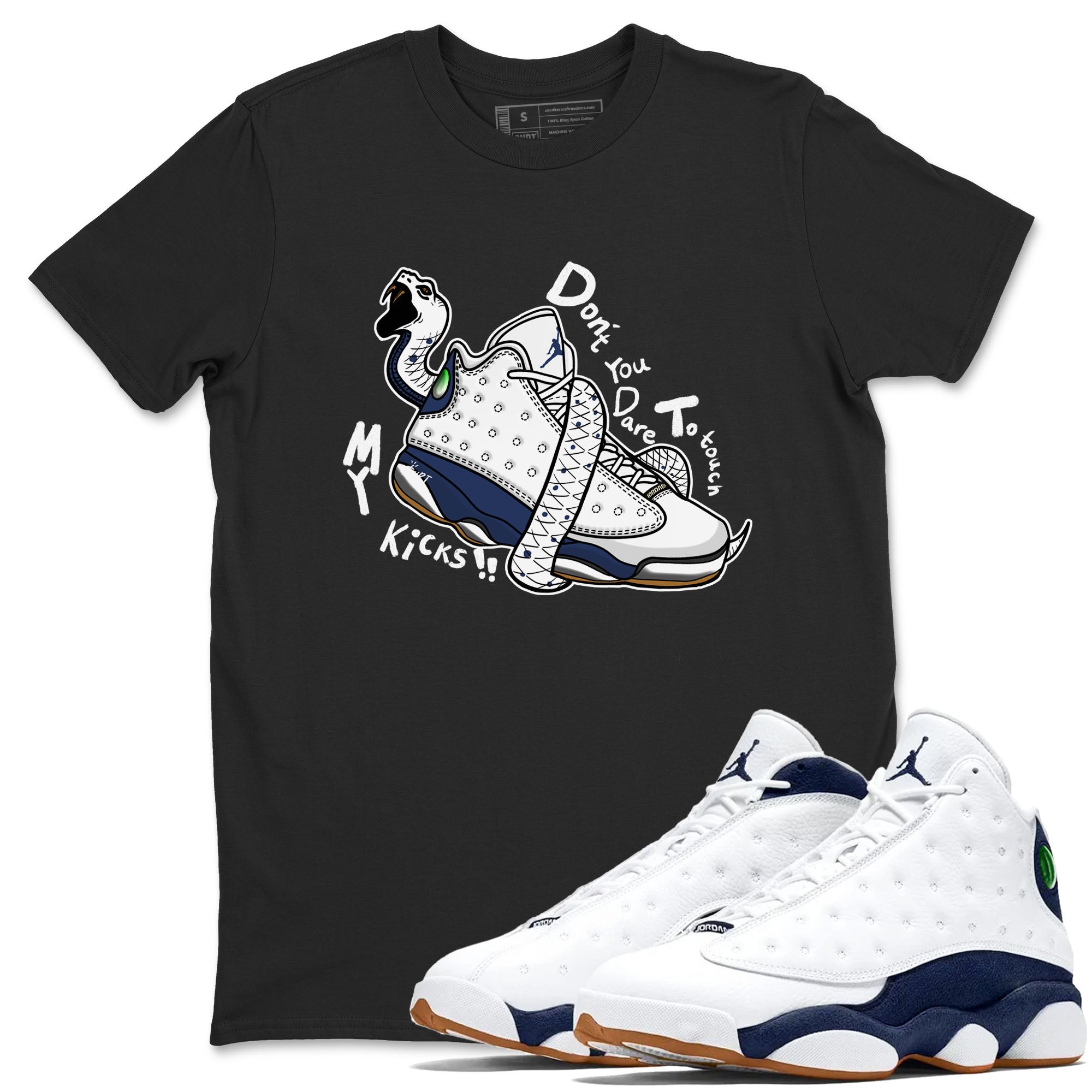 Don't Touch My Kicks snkmatch Tees - Air Jordan 13 Midnight Navy