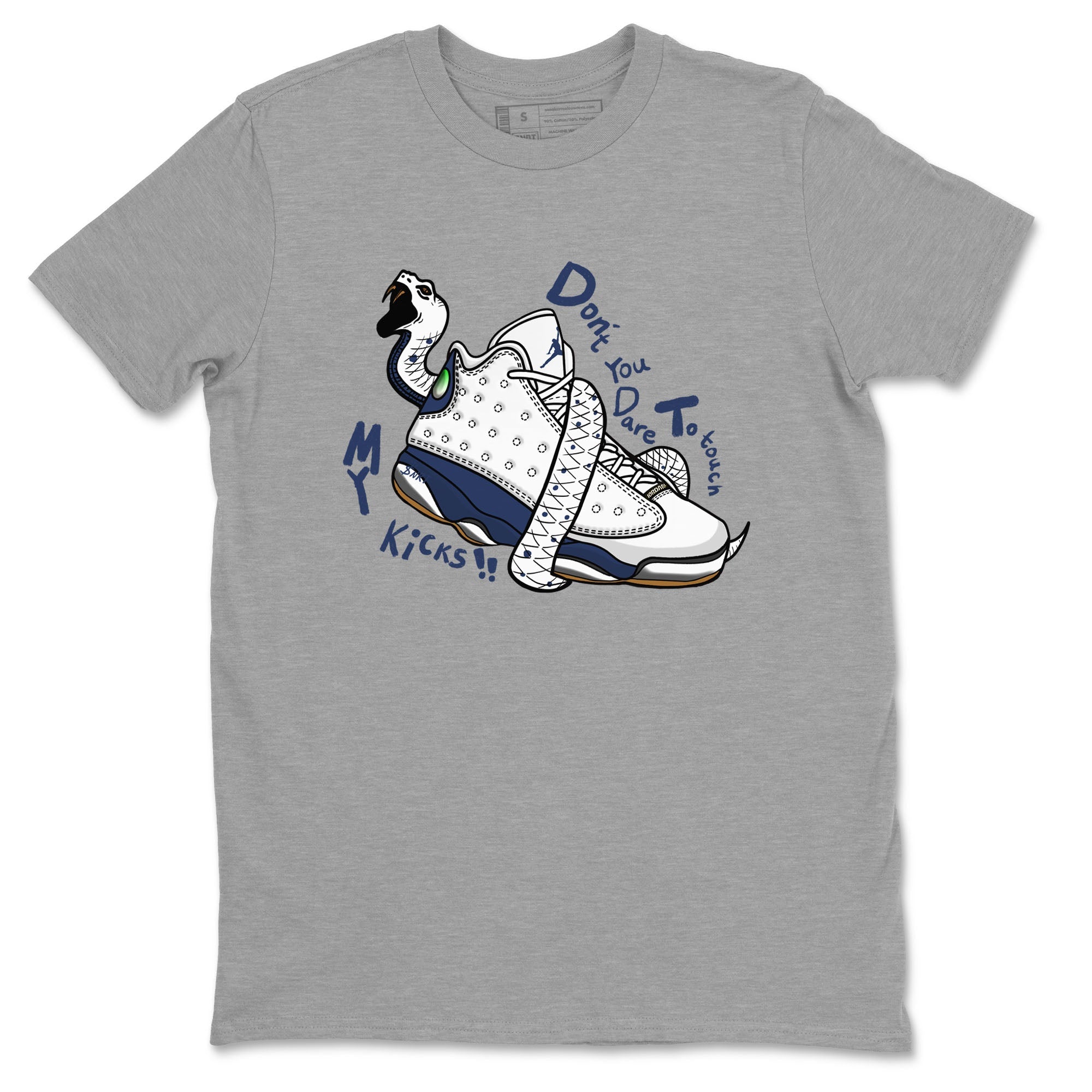 Don't Touch My Kicks snkmatch Tees - Air Jordan 13 Midnight Navy