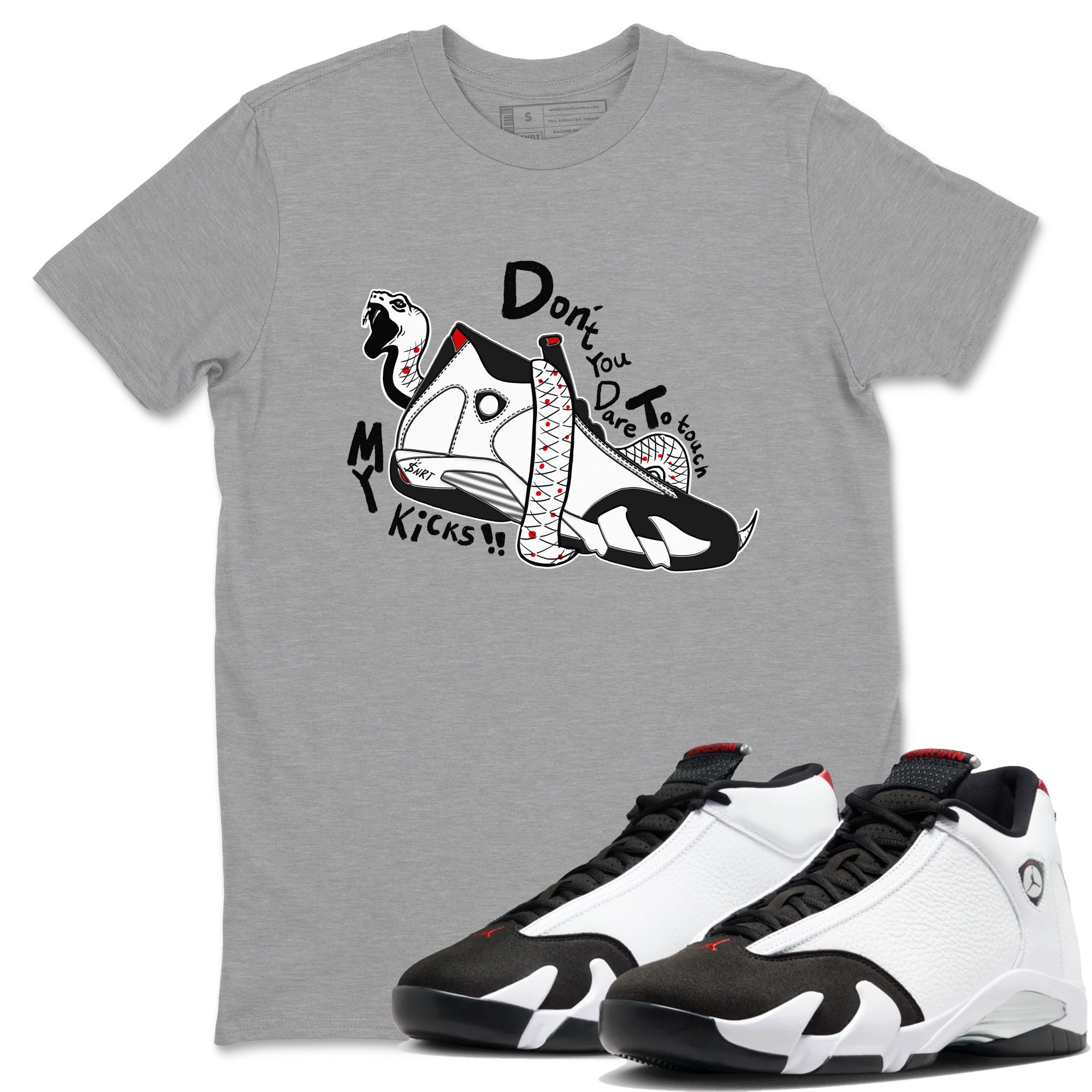 Don't Touch My Kicks snkmatch Tees - Air Jordan 14 Black Toe