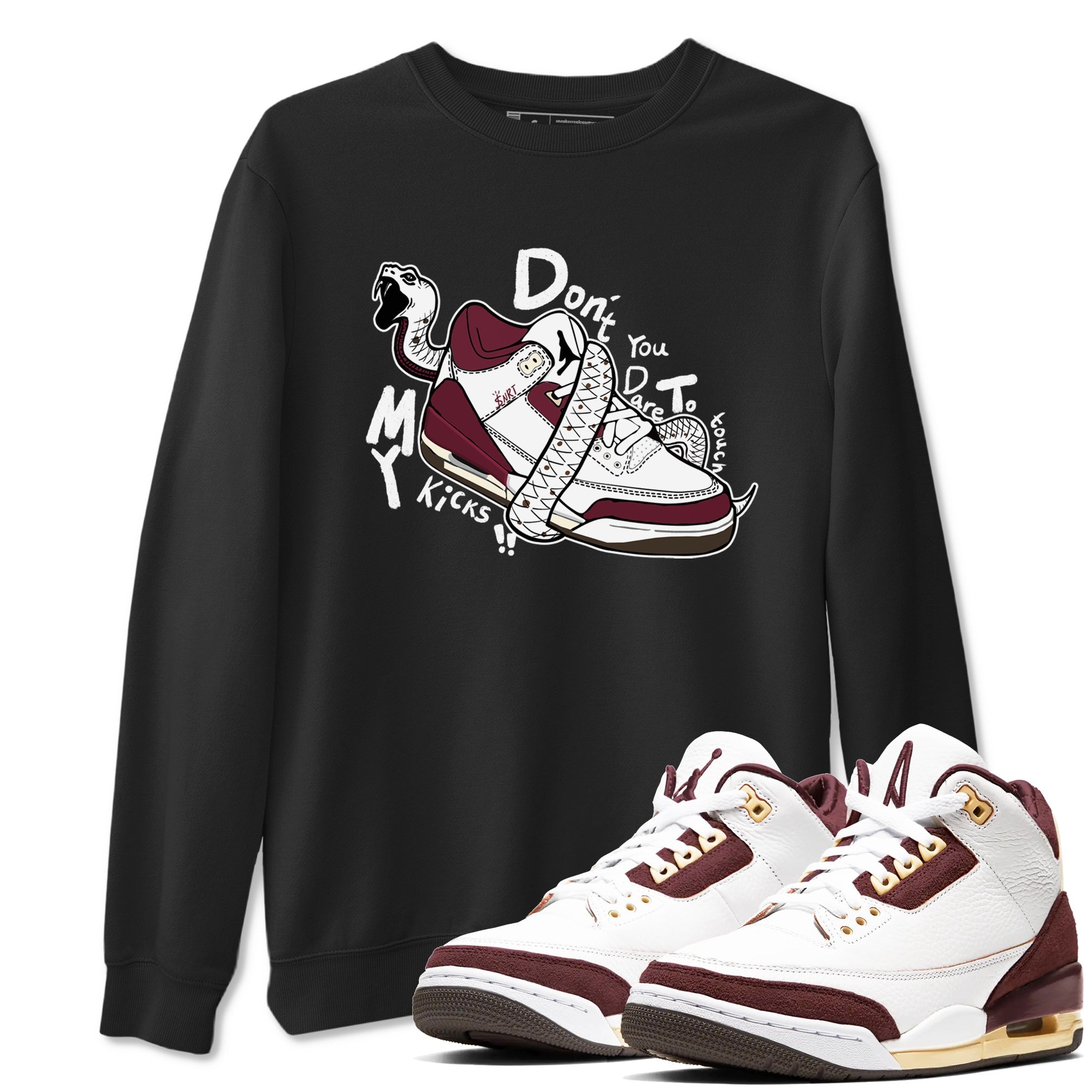 Don't Touch My Kicks snkmatch Tees - Air Jordan 3 A Ma Maniere x Burgundy Crush