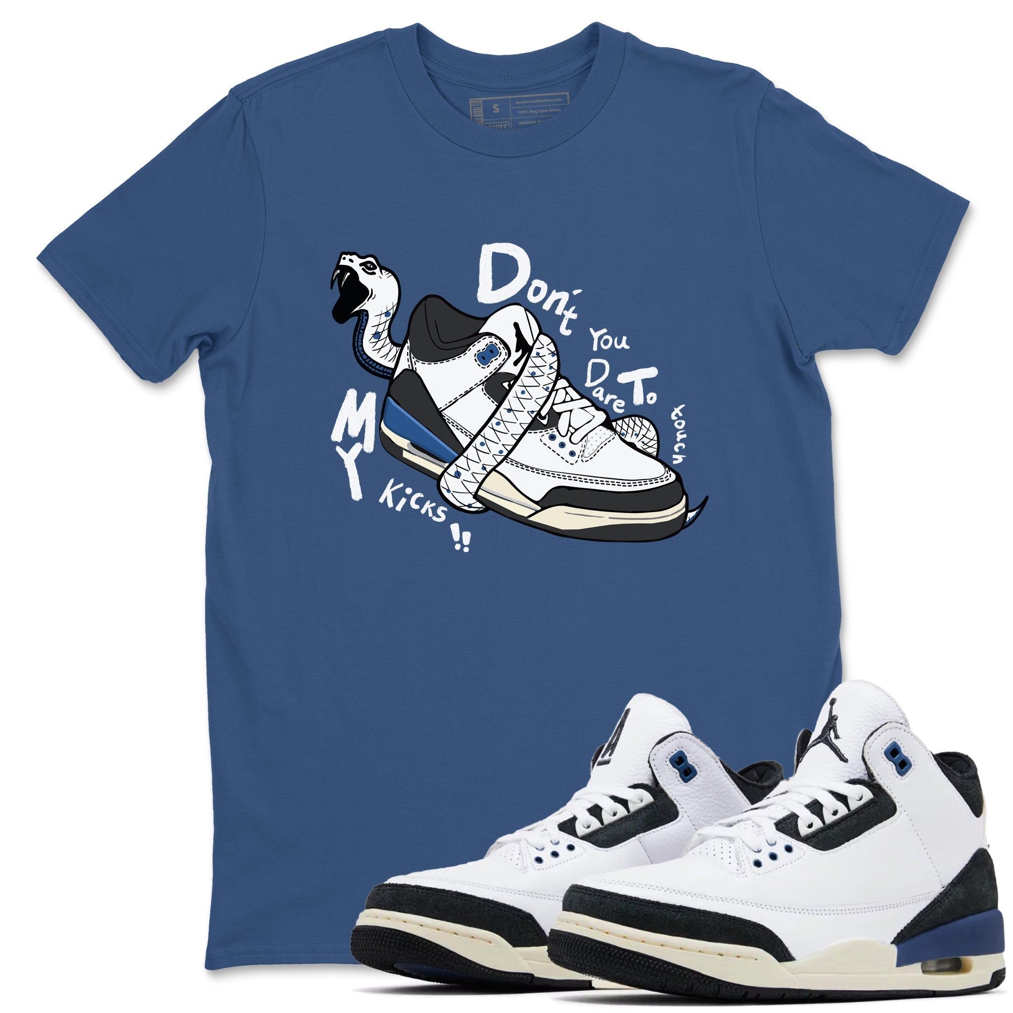 Don't Touch My Kicks snkmatch Tees - Air Jordan 3 A Ma Maniere x Diffused Blue
