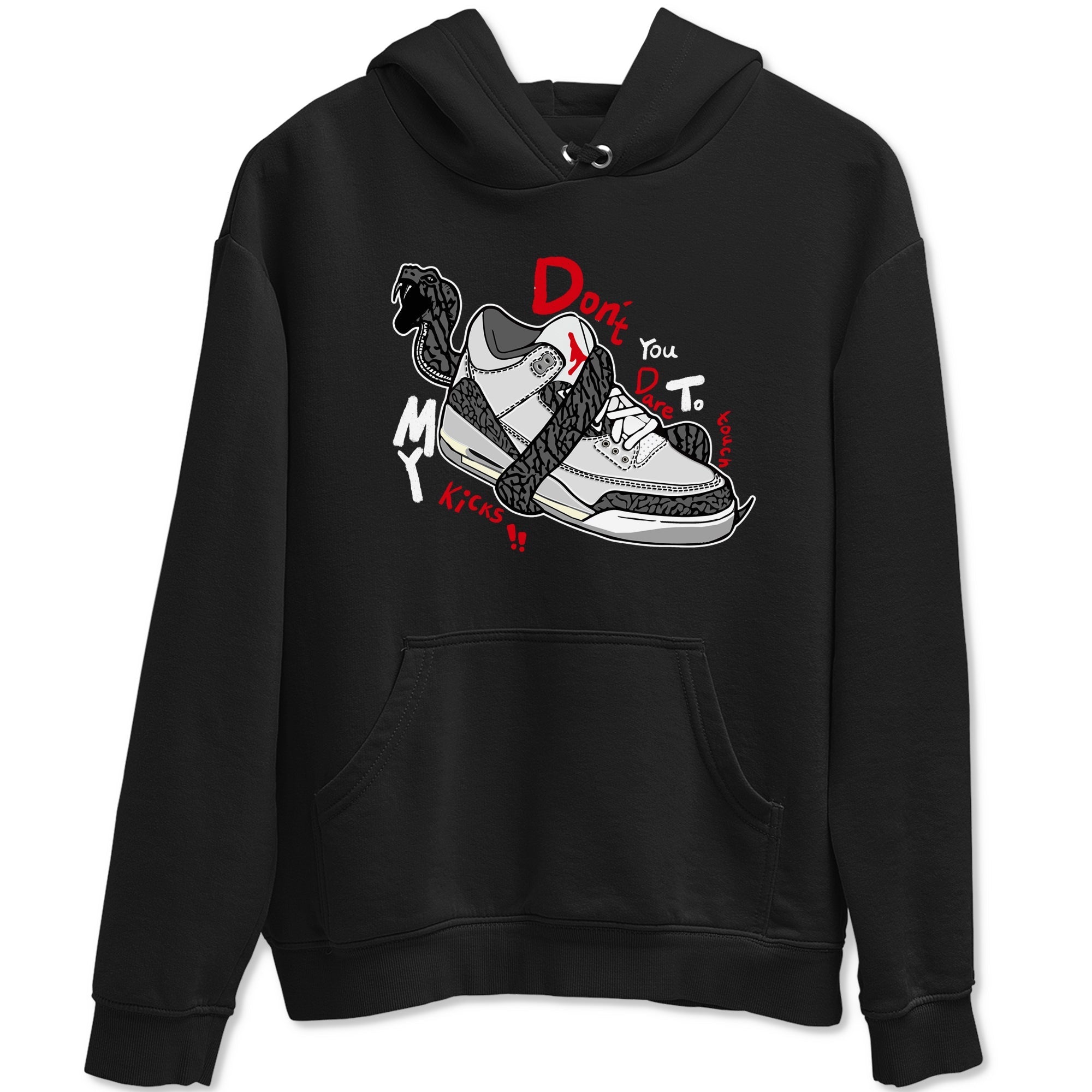 Don't Touch My Kicks snkmatch Tees - Air Jordan 3 Cement Grey