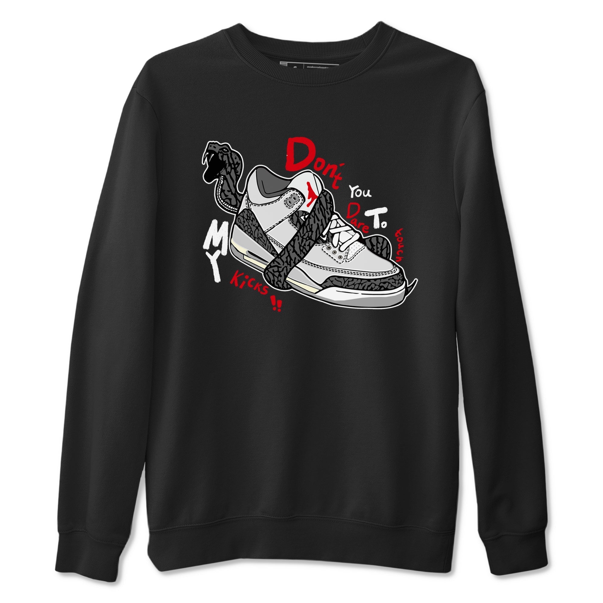 Don't Touch My Kicks snkmatch Tees - Air Jordan 3 Cement Grey