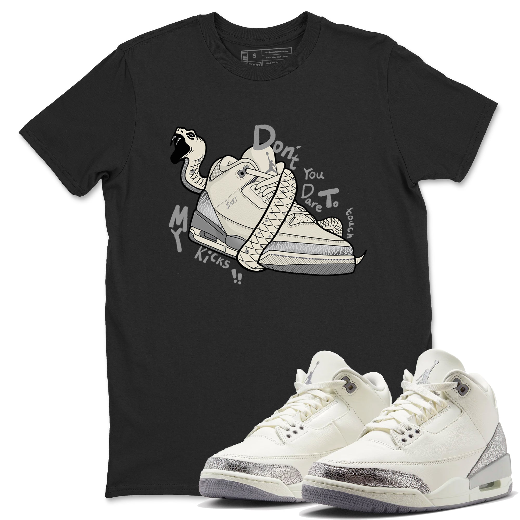 Don't Touch My Kicks snkmatch Tees - Air Jordan 3 Sail and Cement Grey
