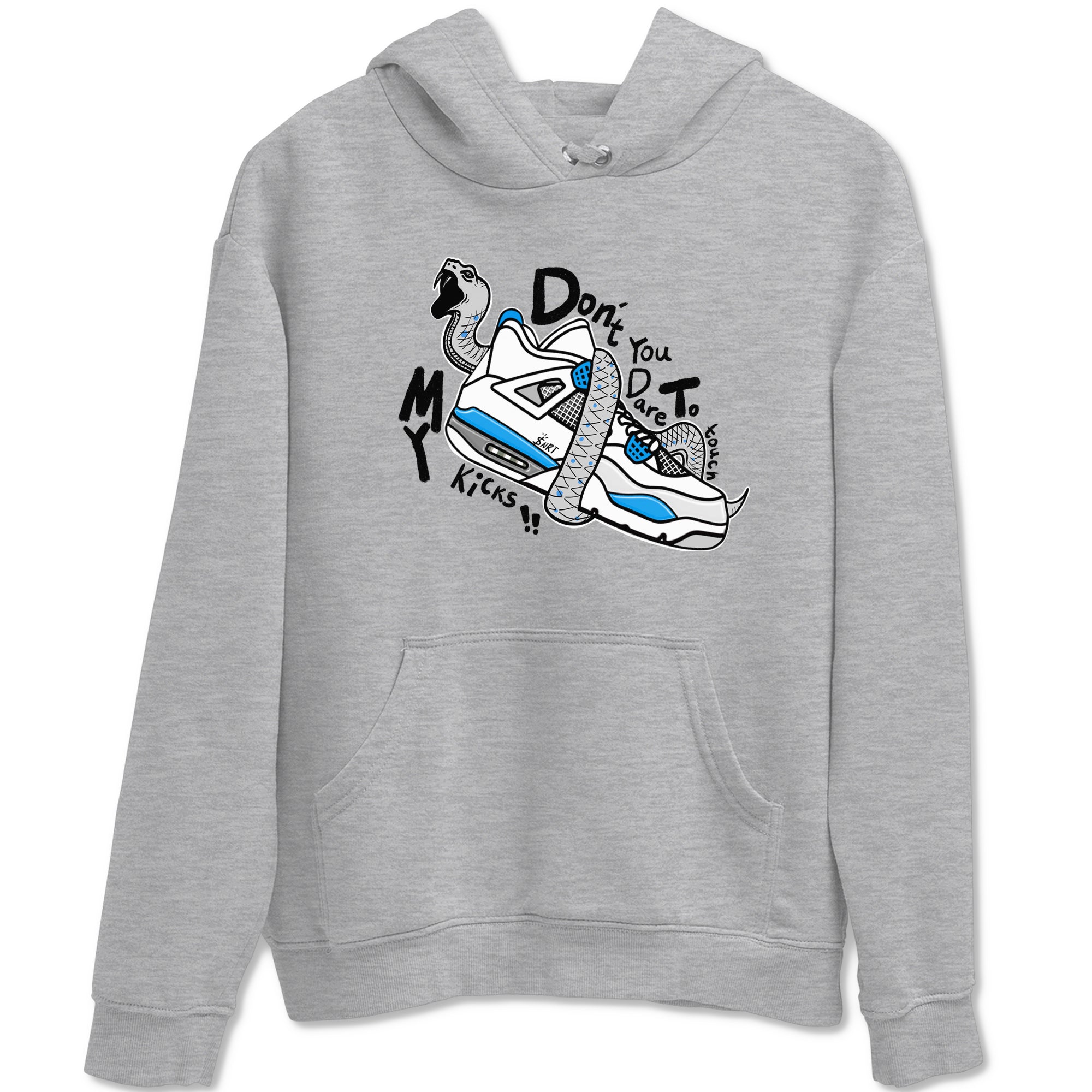 Don't Touch My Kicks snkmatch Tees - Air Jordan 4 Military Blue
