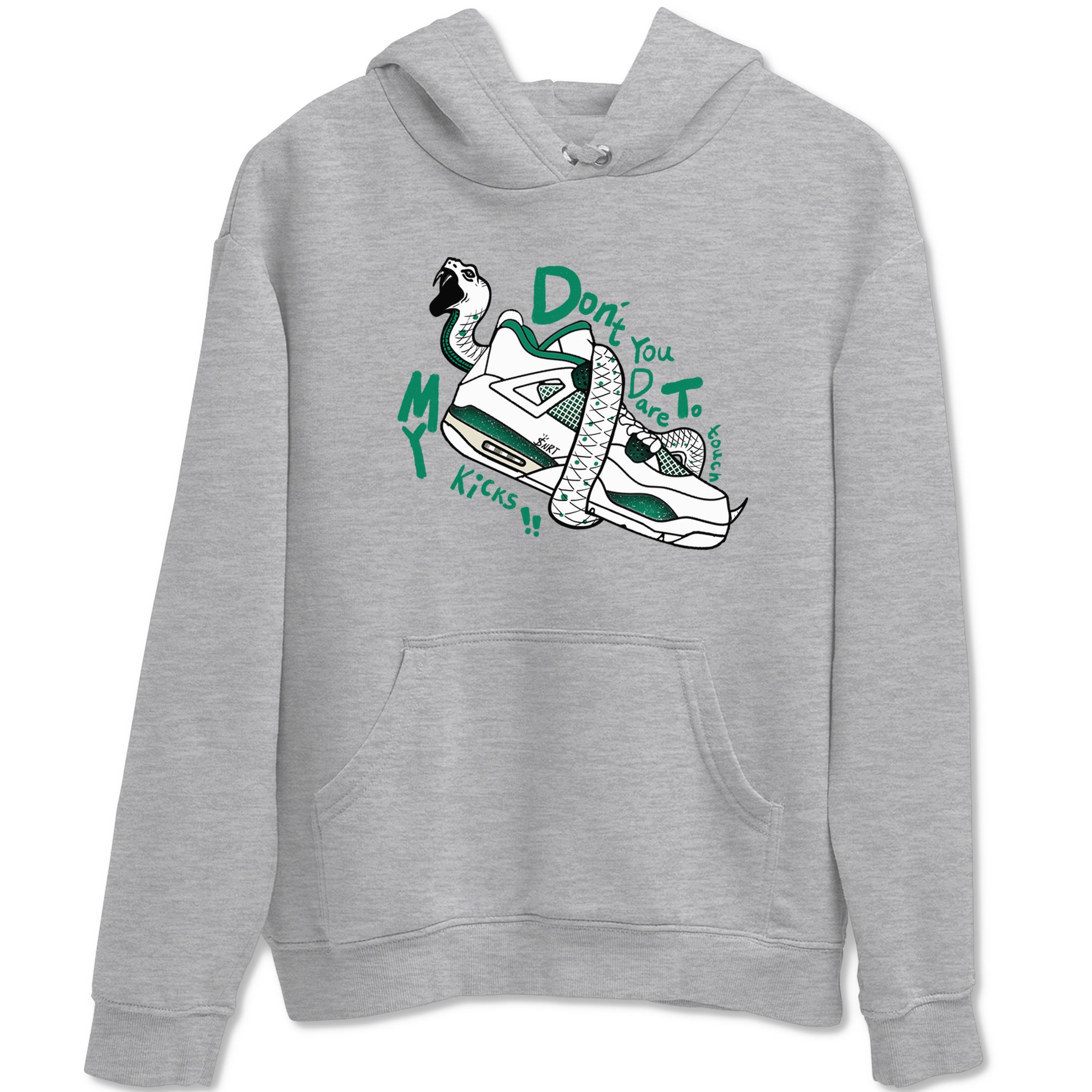 Don't Touch My Kicks snkmatch Tees - Air Jordan 4 Oxidized Green