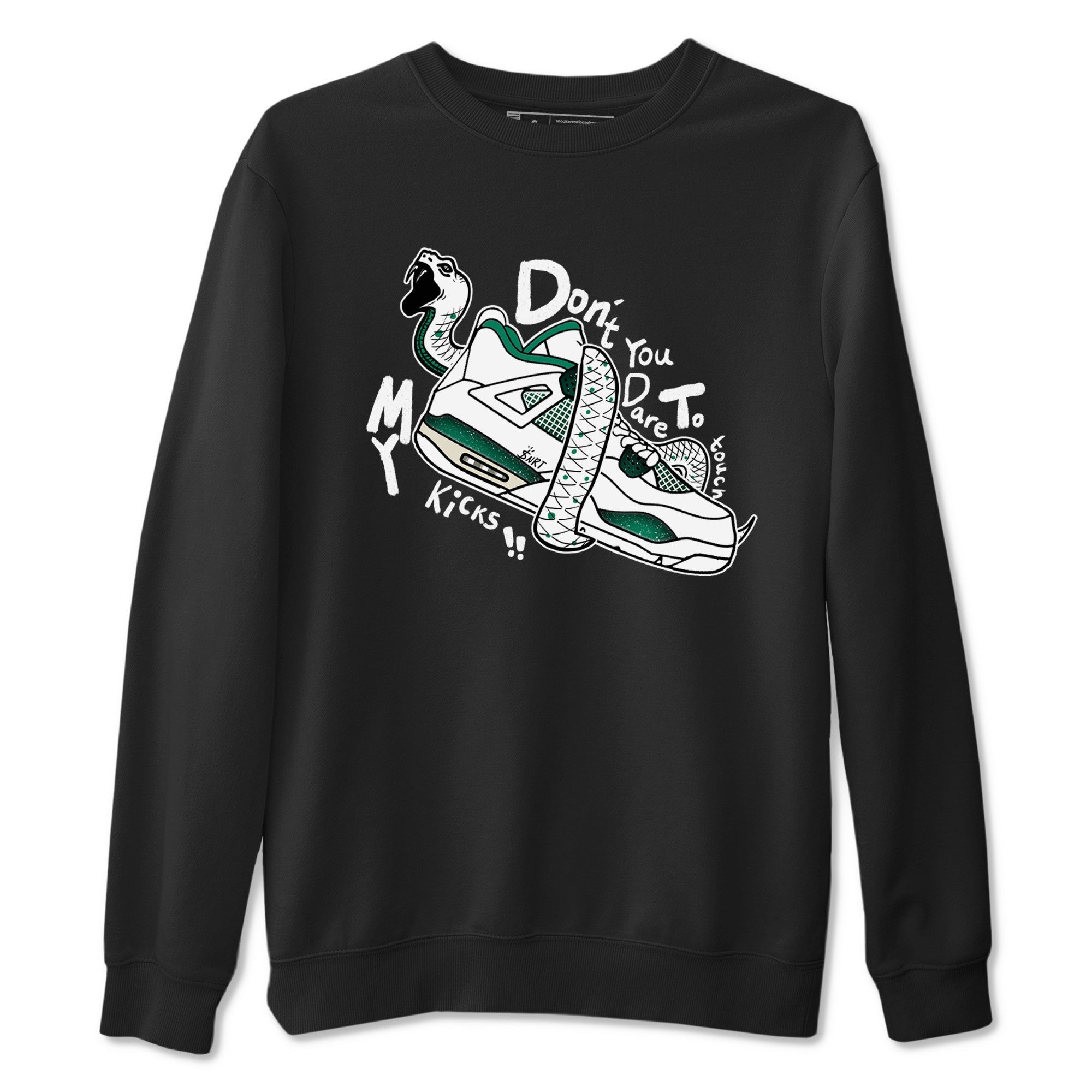 Don't Touch My Kicks snkmatch Tees - Air Jordan 4 Oxidized Green