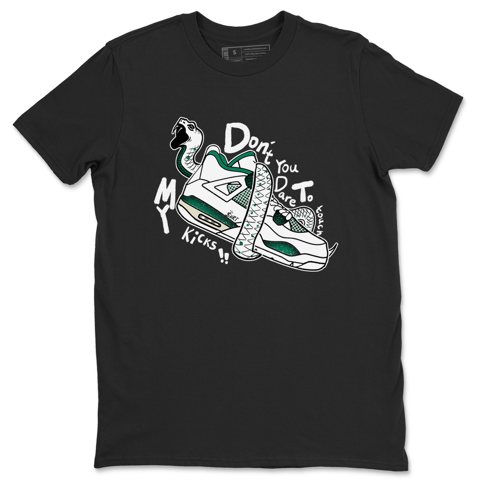 Don't Touch My Kicks snkmatch Tees - Air Jordan 4 Oxidized Green