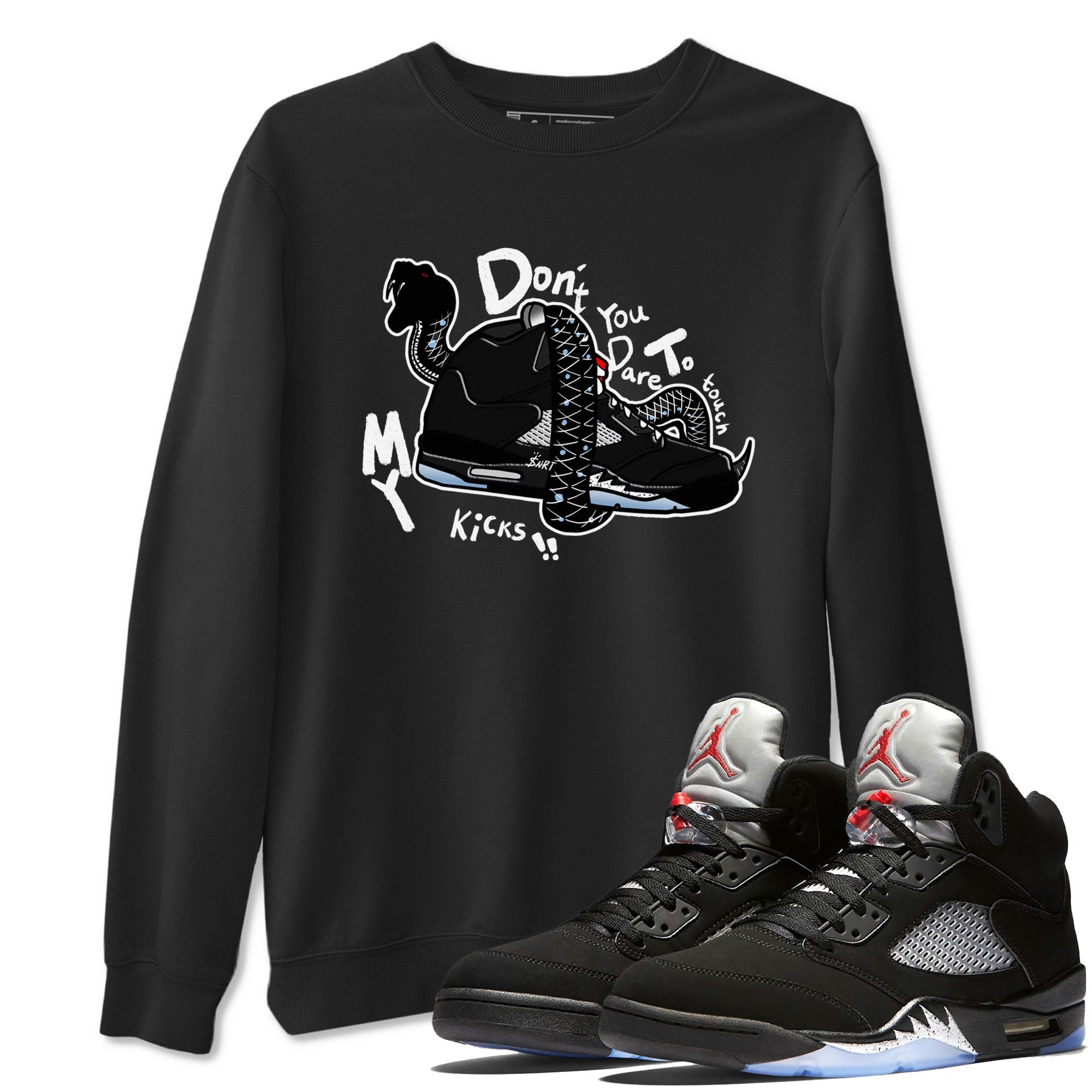 Don't Touch My Kicks snkmatch Tees - Air Jordan 5 Reimagined