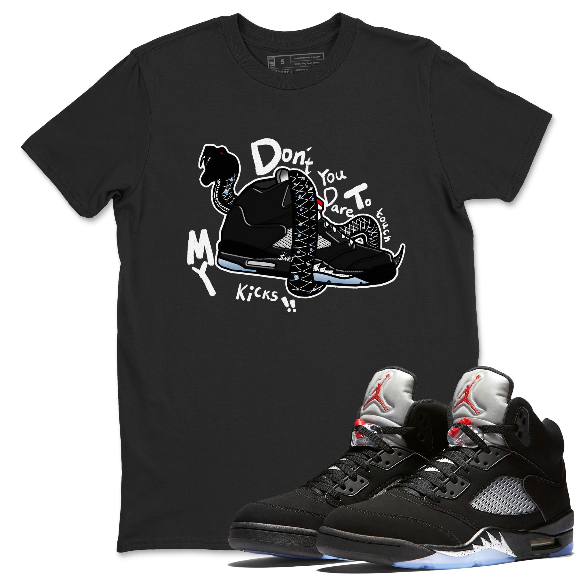 Don't Touch My Kicks snkmatch Tees - Air Jordan 5 Reimagined
