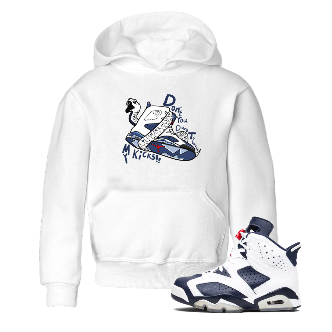 Don't Touch My Kicks snkmatch Tees Kids - Air Jordan 6 White And Midnight Navy