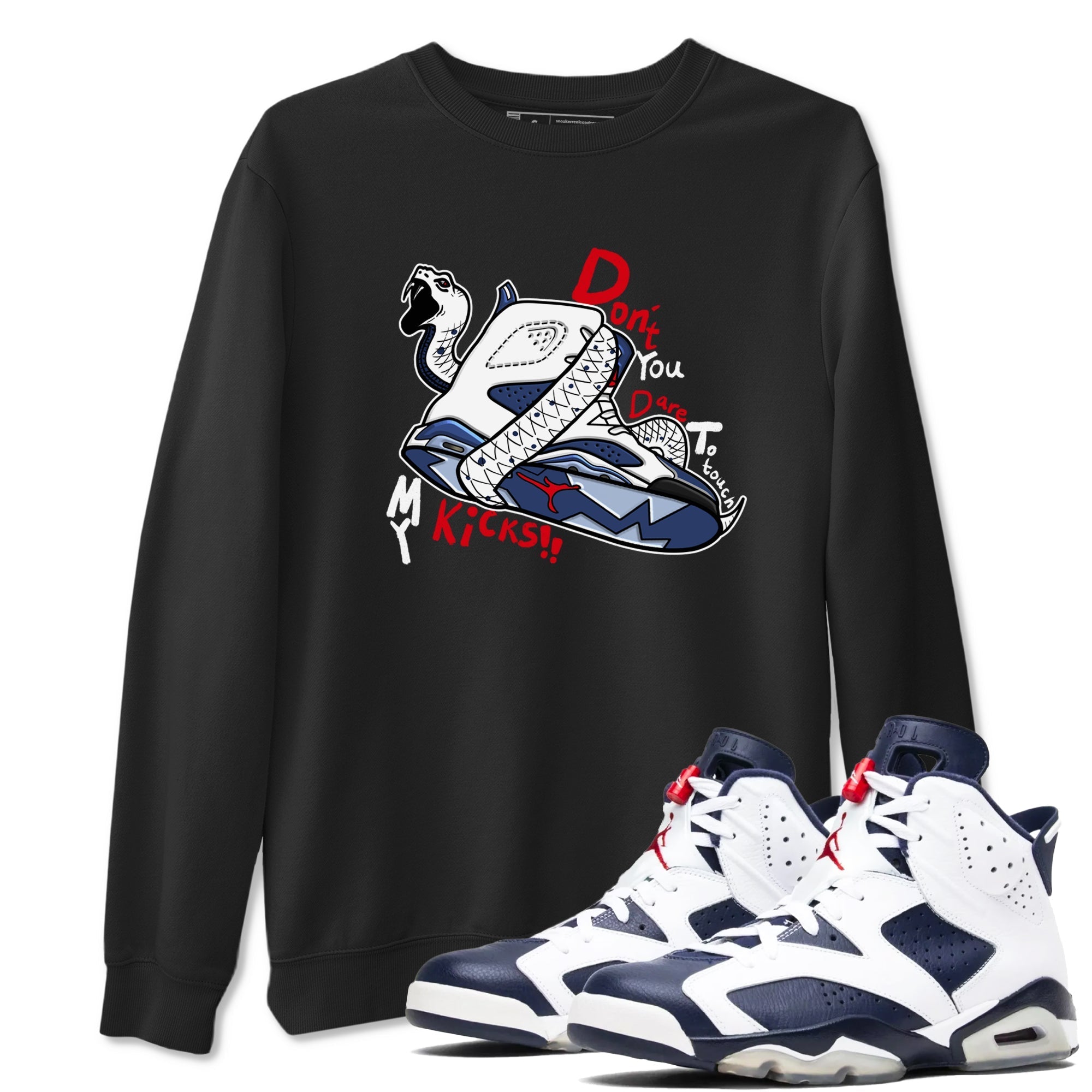 Don't Touch My Kicks snkmatch Tees - Air Jordan 6 White And Midnight Navy